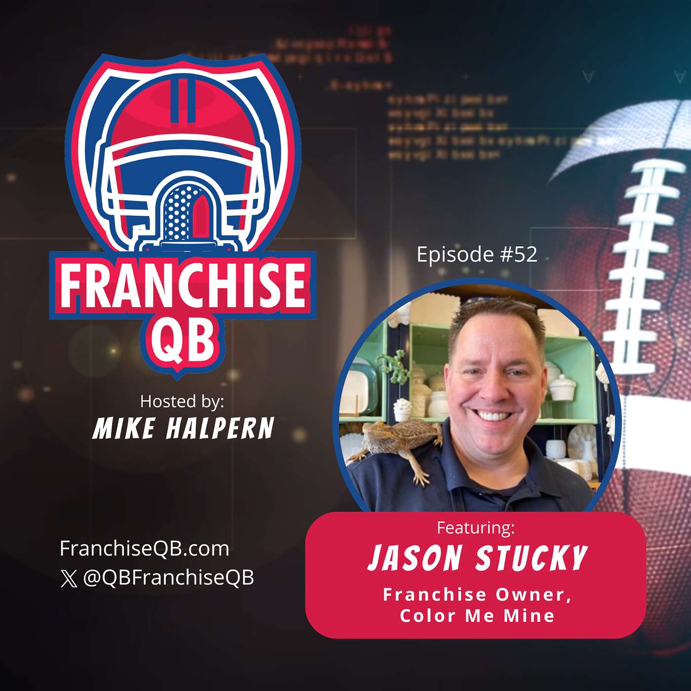 Episode 52: Jason Stucky- Multi-Unit Franchise Owner, Color Me Mine