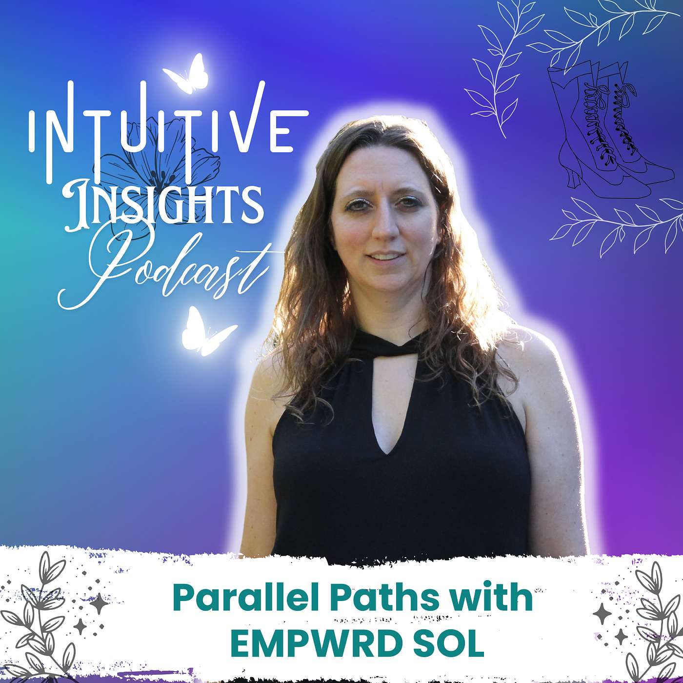 Parallel Paths with EMPWRD SOL EP#19