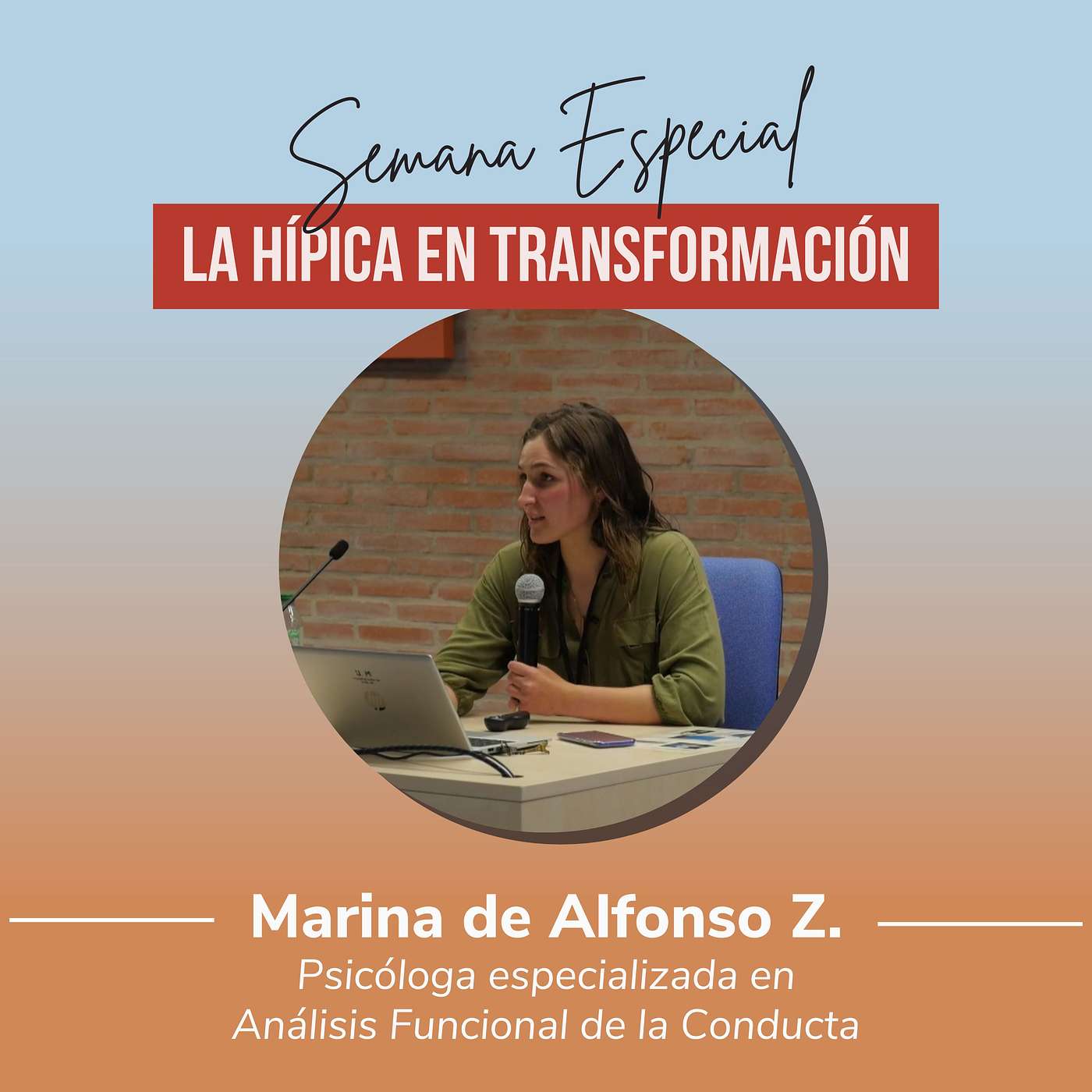 [LA HÍPICA EN TRANSFORMACIÓN] : Marina de Alfonso Z., Psicóloga especializada en Análisis Funcional de la Conducta : Por qué cuesta tanto cambiar en las hípicas