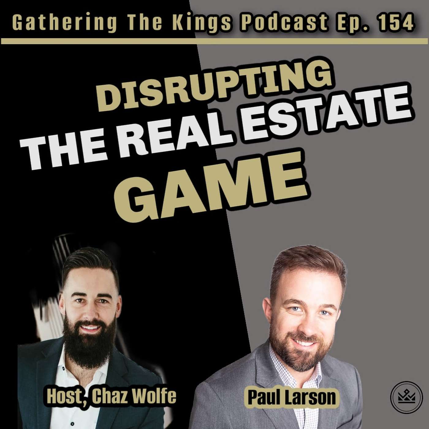 154 | The Unconventional Route to Real Estate Success with Paul Larson