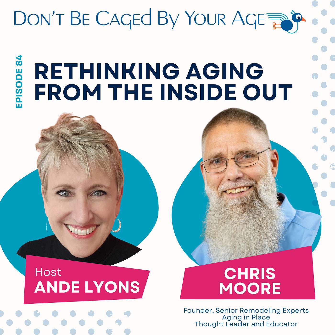 EP 84 Rethinking Aging From the Inside Out