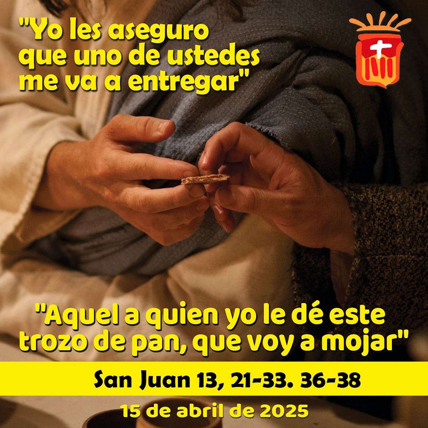 2025-04-15 San Juan 13, 21-33. 36-38: Martes Santo