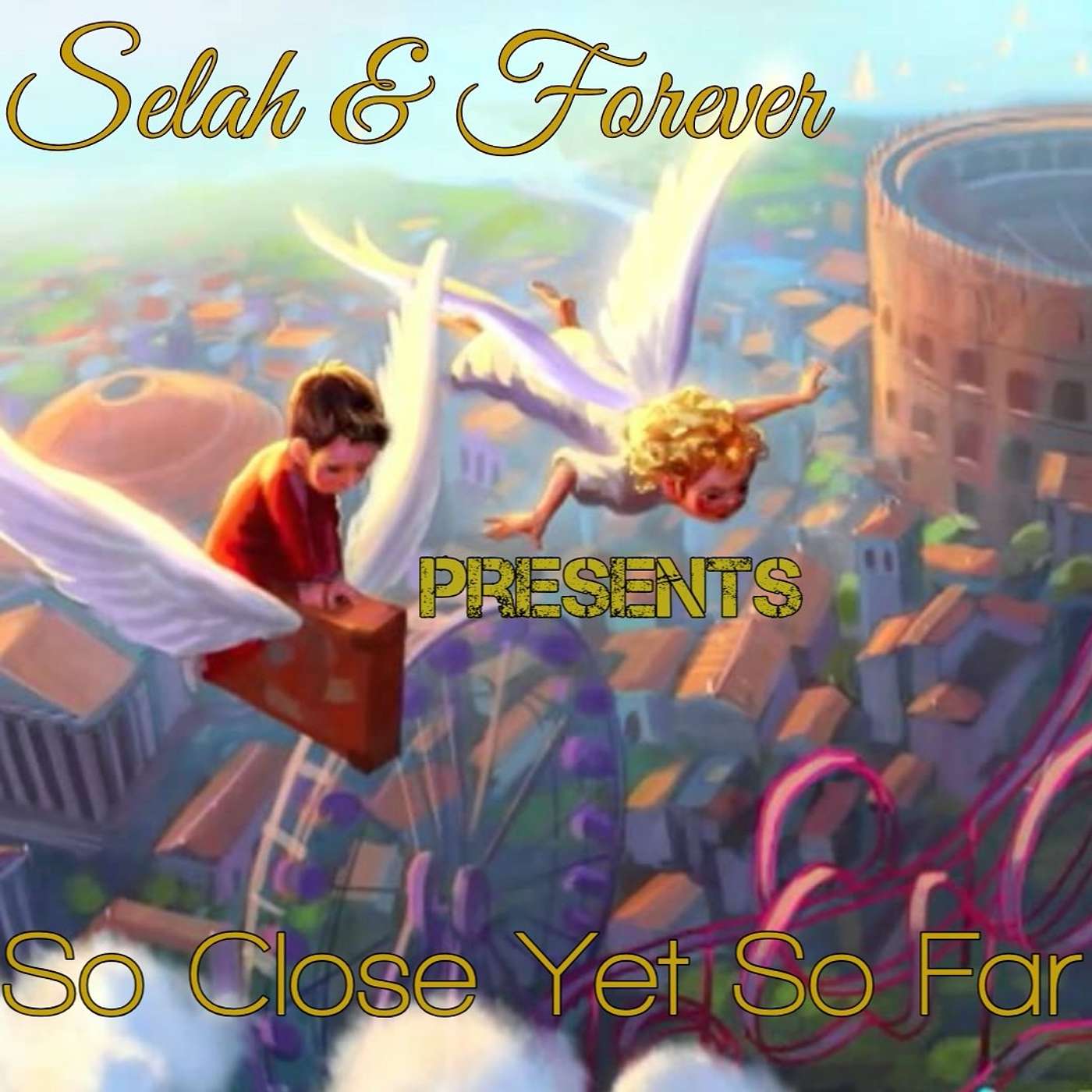 Papa Go Up - Selah & Forever
