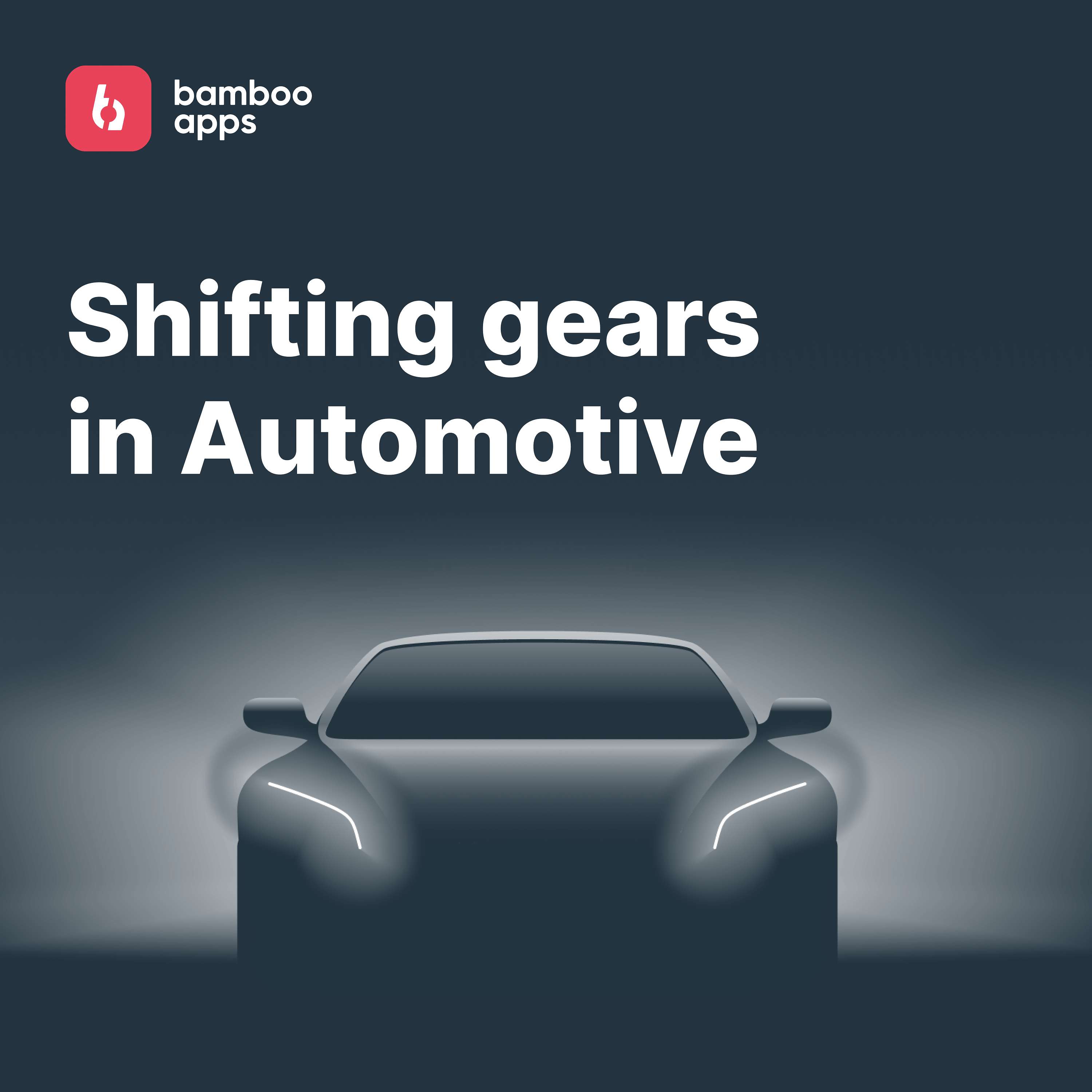 Shifting Gears in Automotive