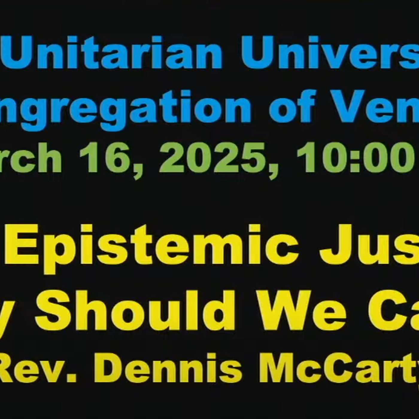 What’s Epistemic Justice and Why Should We Care? with Rev. Dennis McCarty episode artwork