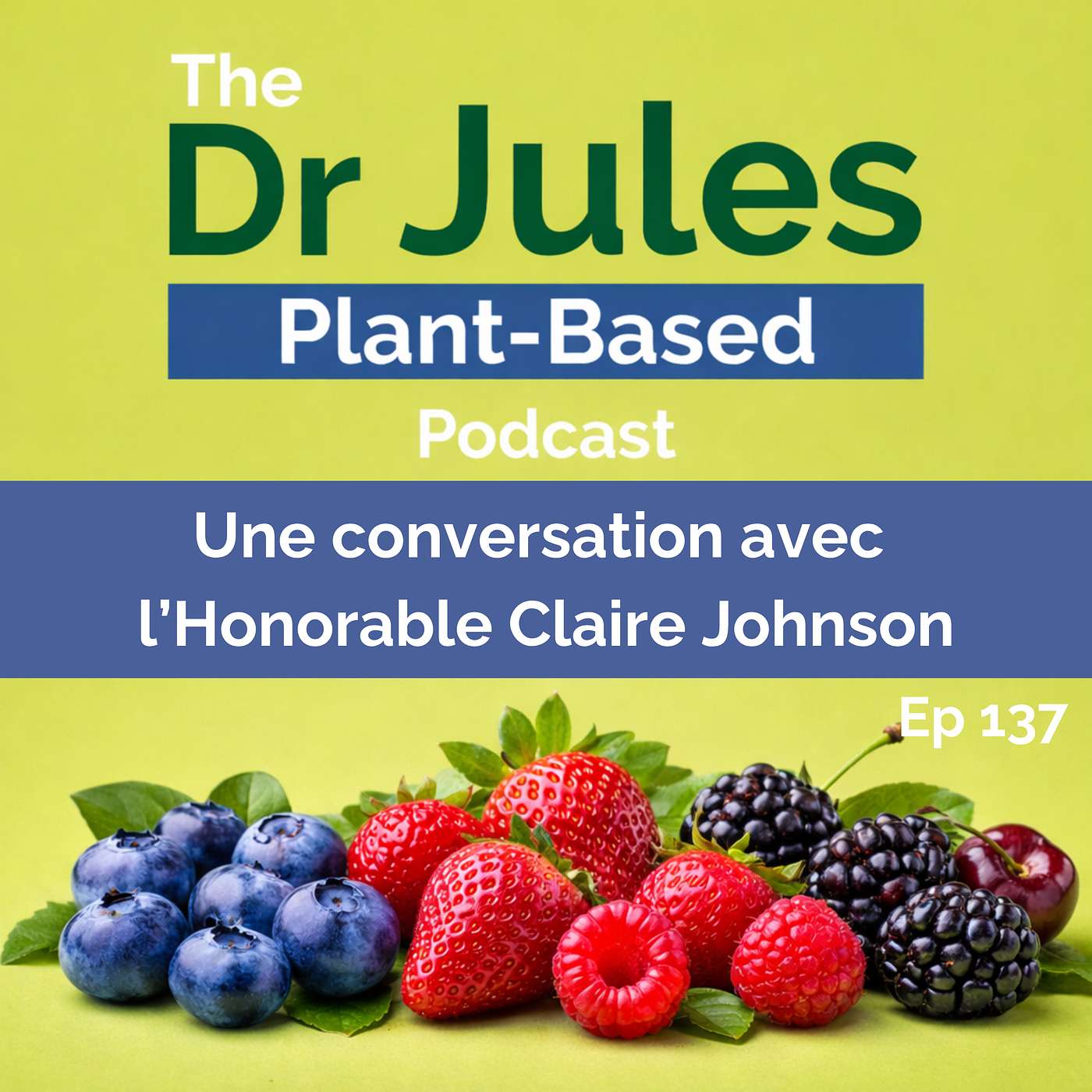 Une conversation avec l'Honorable Claire Johnson: Ministre de l'éducation episode artwork