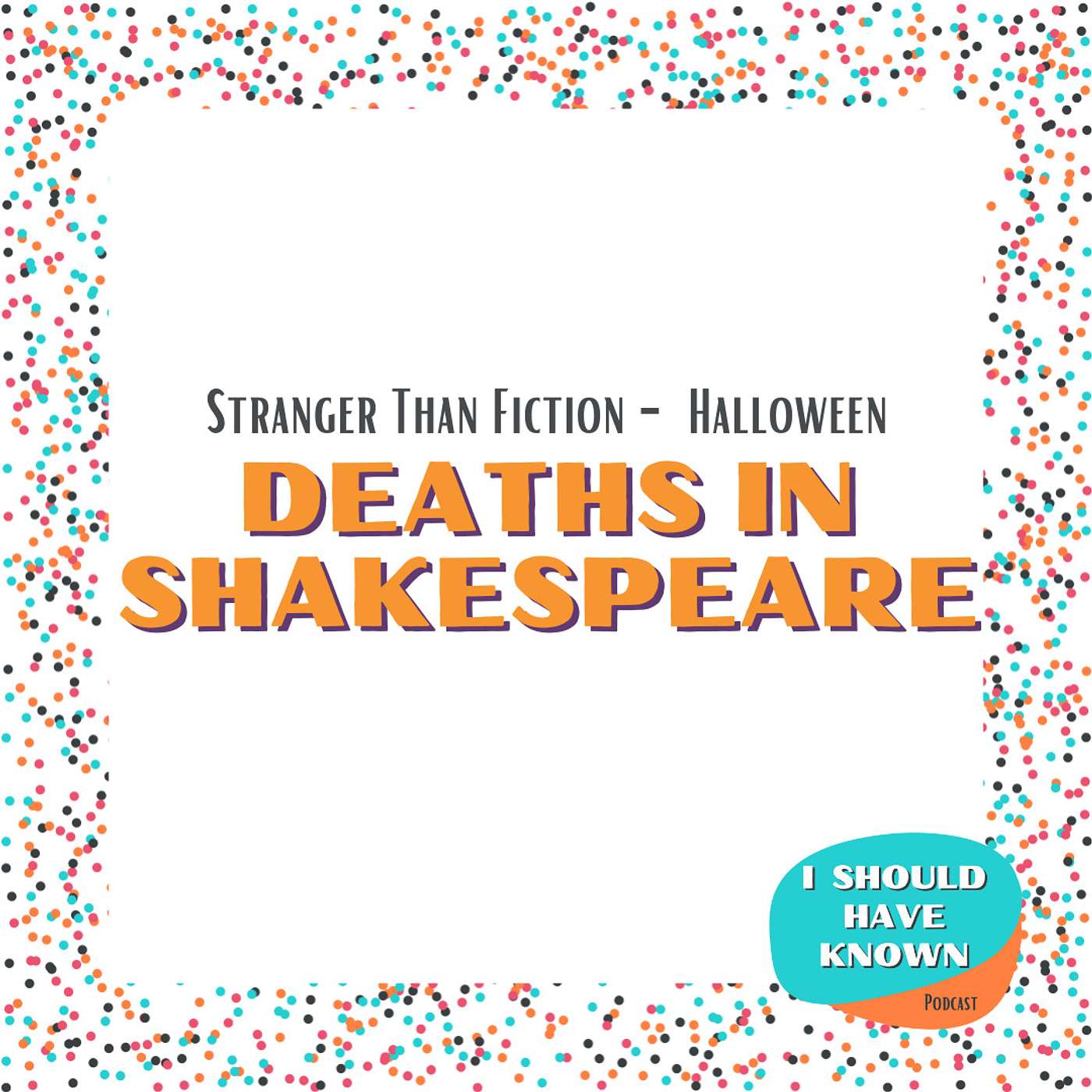 Deaths in Shakespeare - Stranger Than Fiction Theme - Halloween