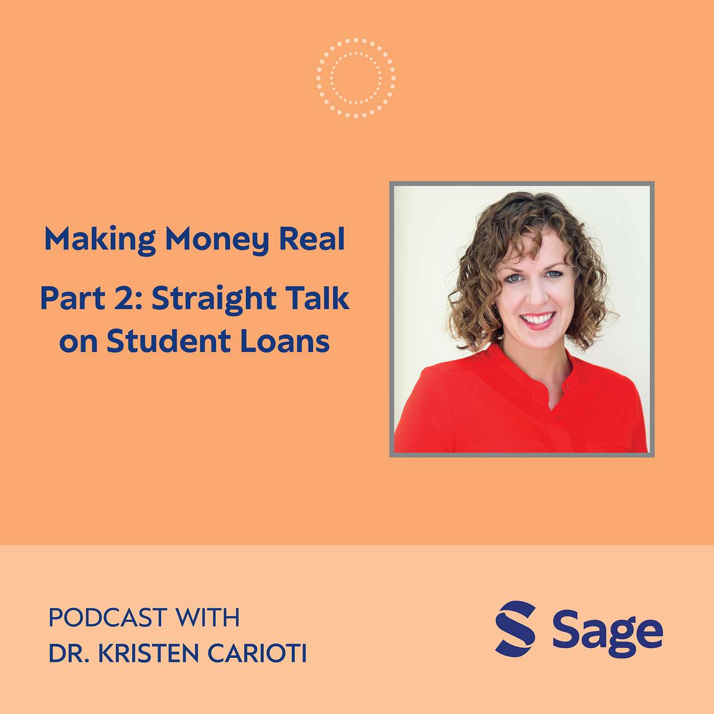 Making Money Real Part 2: Straight Talk on Student Loans