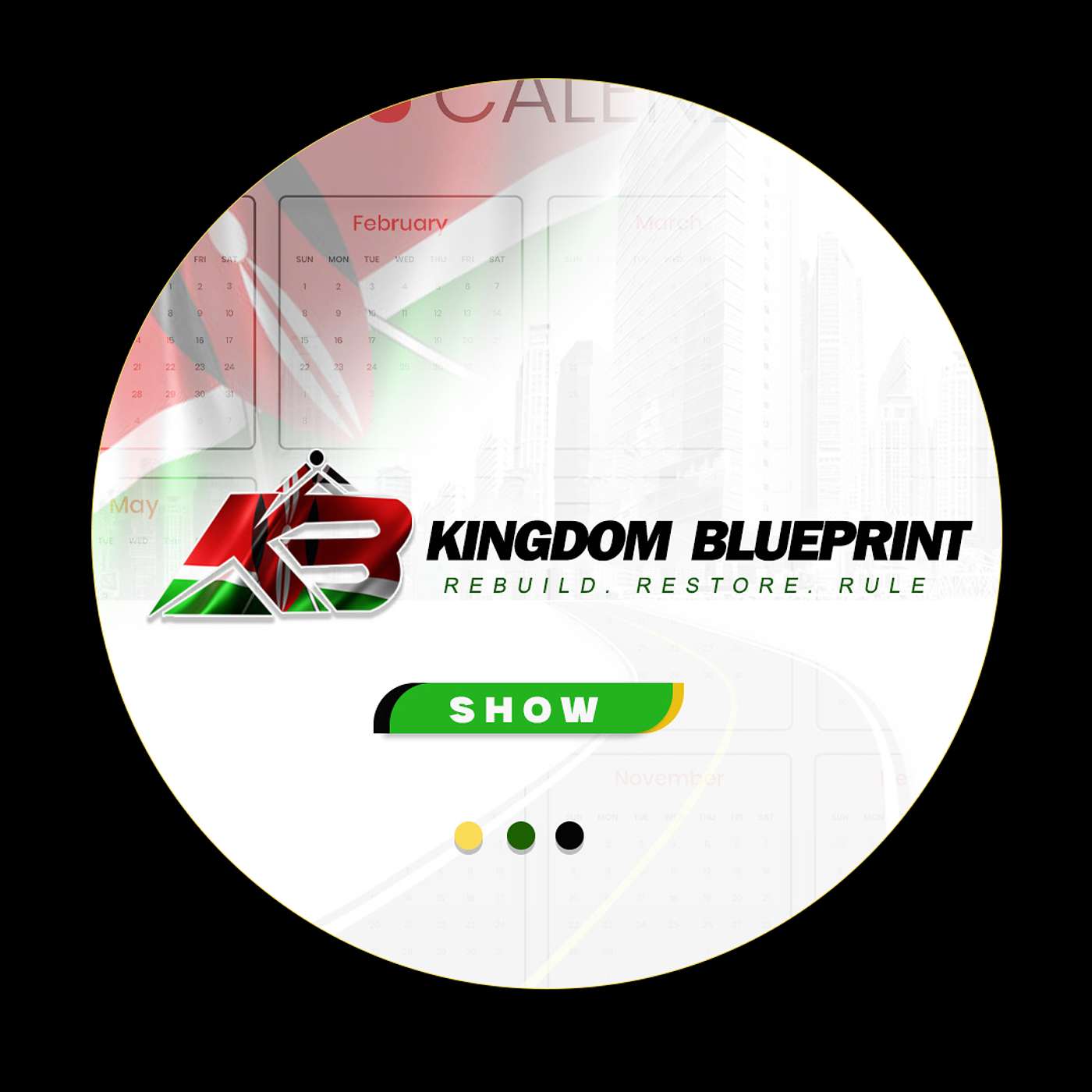Kingdom Blueprint Show