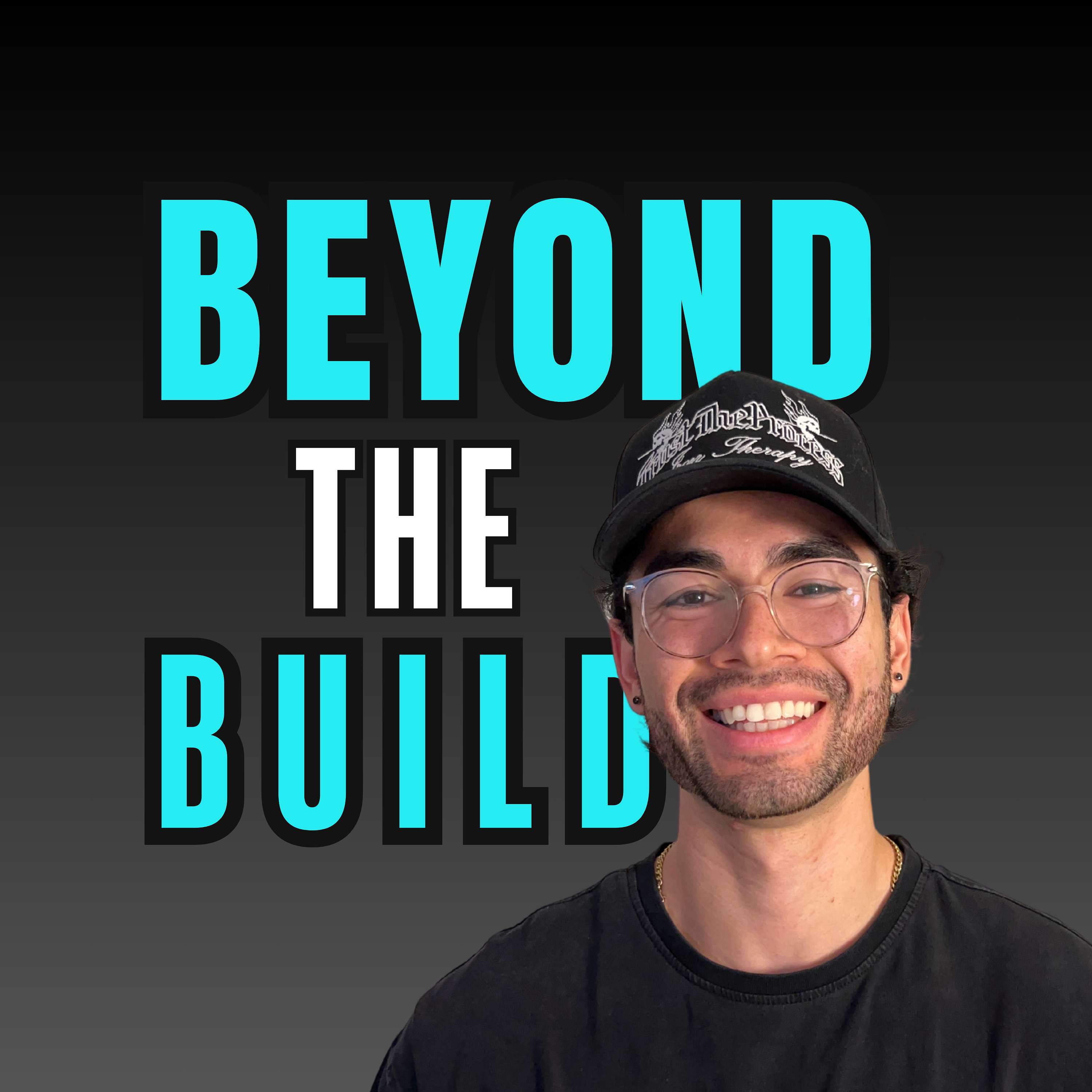 Beyond the Build Podcast
