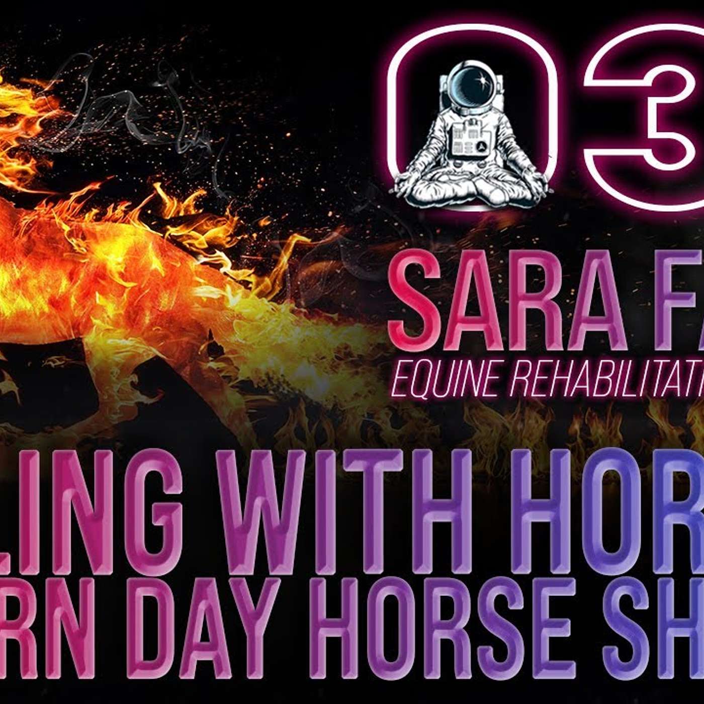 Healing with Horses: Equine Therapy in the Modern World | Sara Fancy
