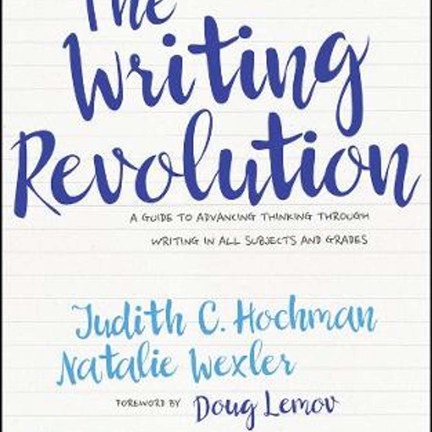 Book Talk: The Writing Revolution - podcast episode cover