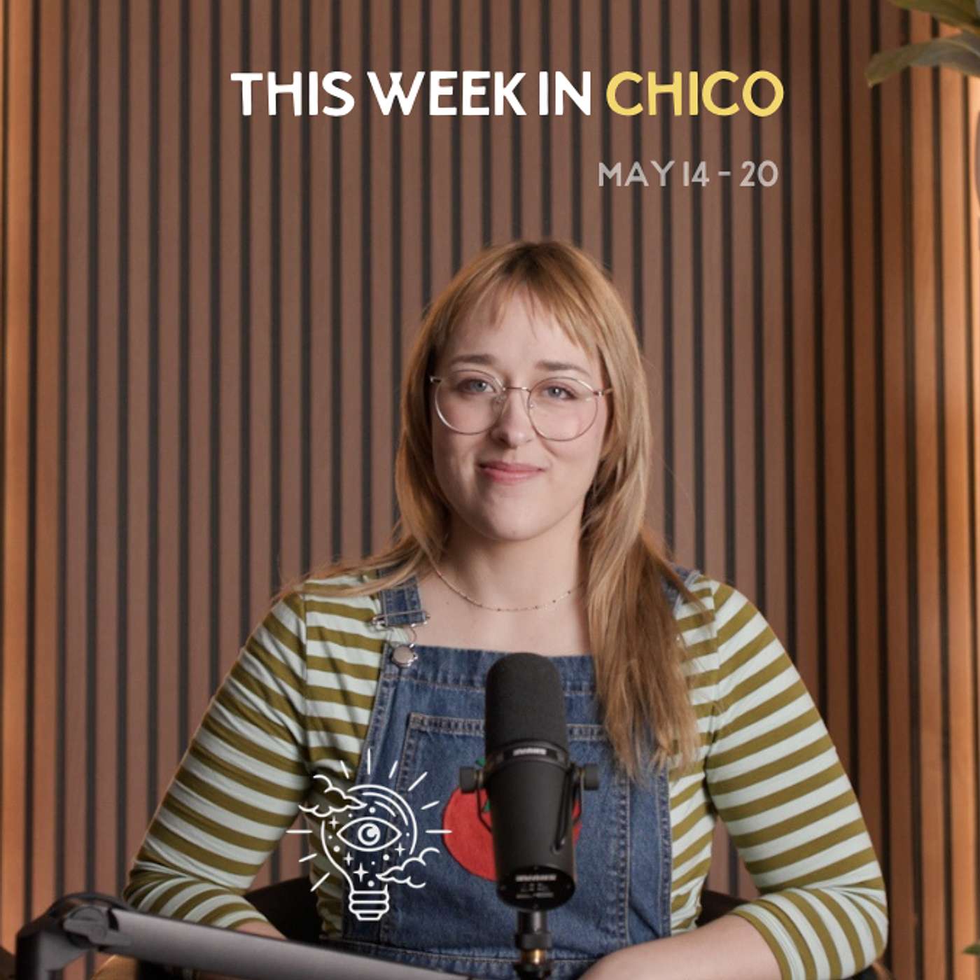 This Week in Chico | May 14 - May 20 episode artwork