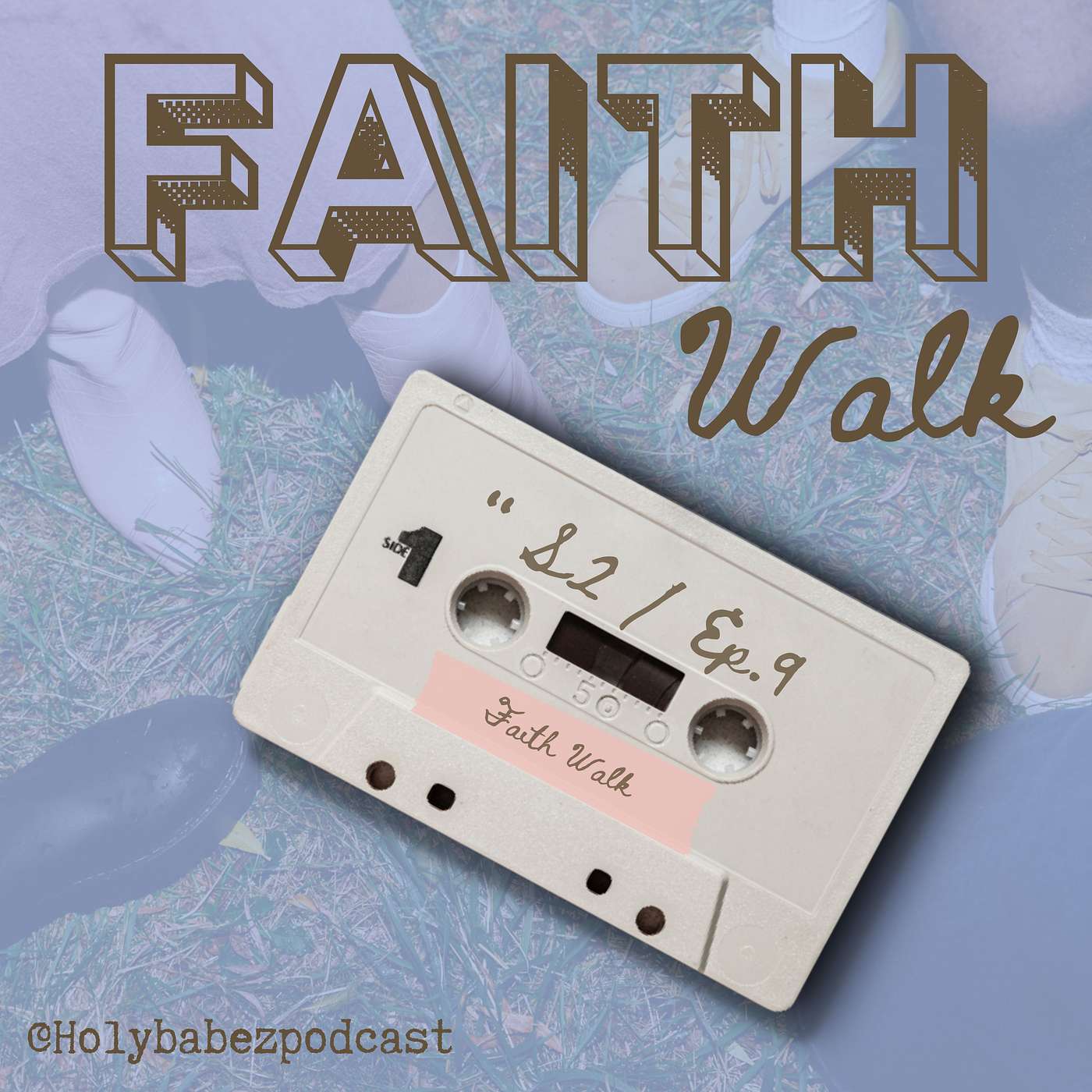 Faith Walk episode artwork