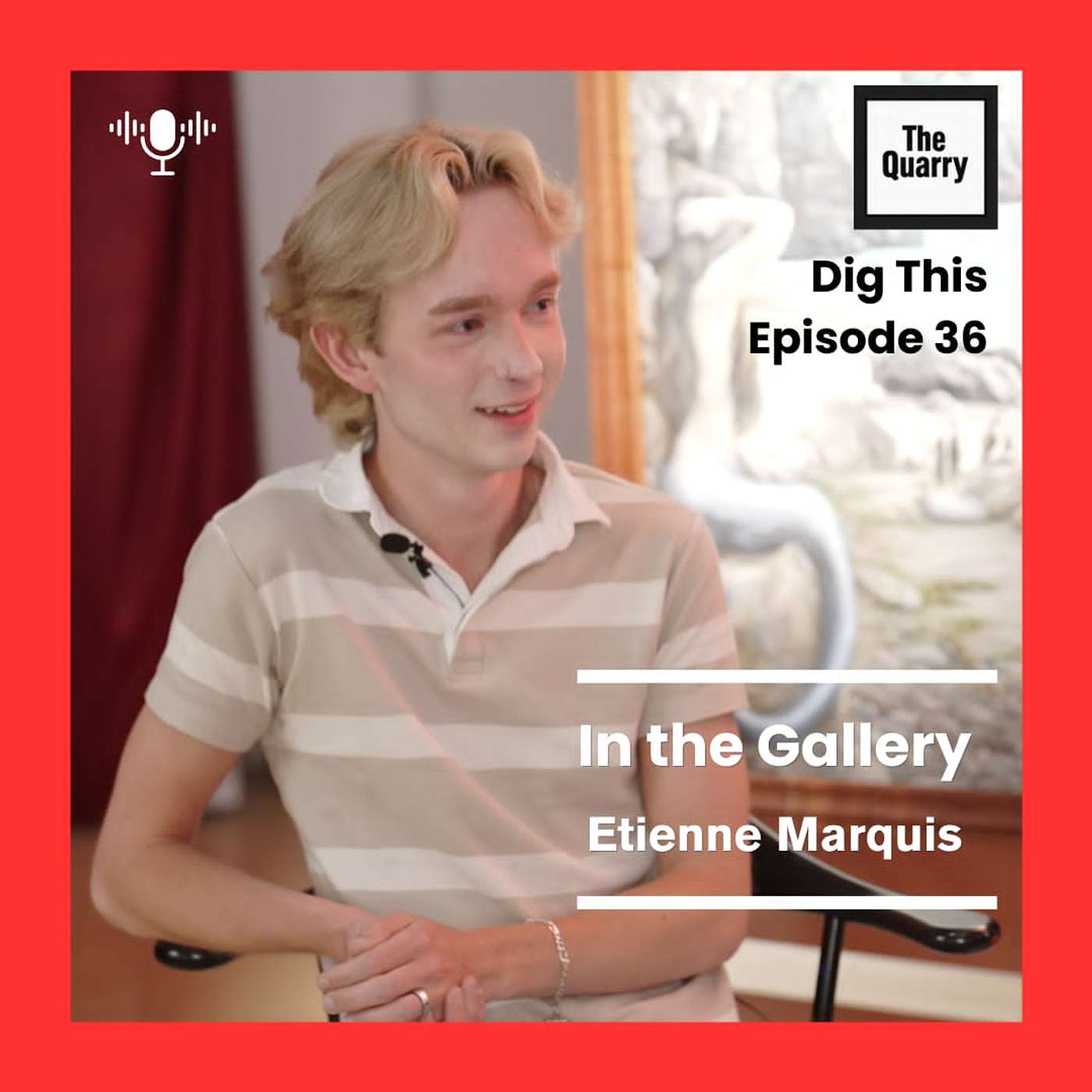 In the Gallery with Etienne Marquis episode artwork