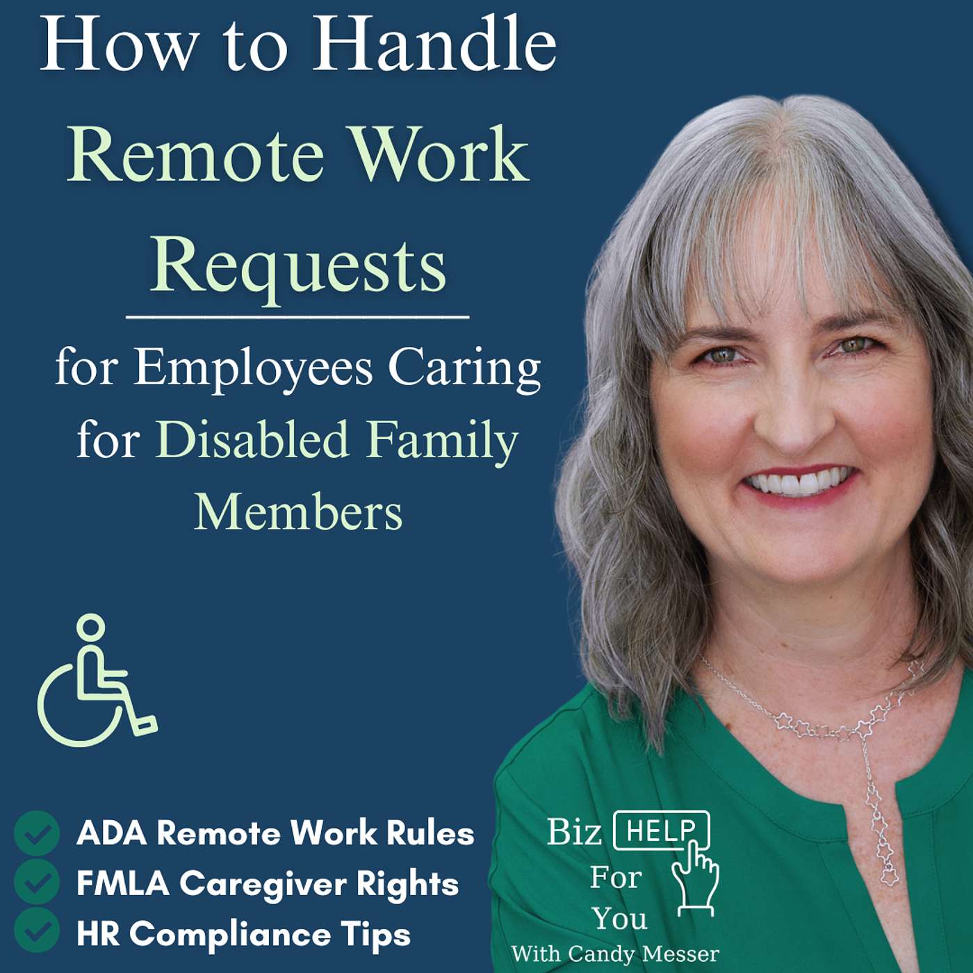 How to Handle Remote Work Requests for Employees Caring for Disabled Family Members episode artwork