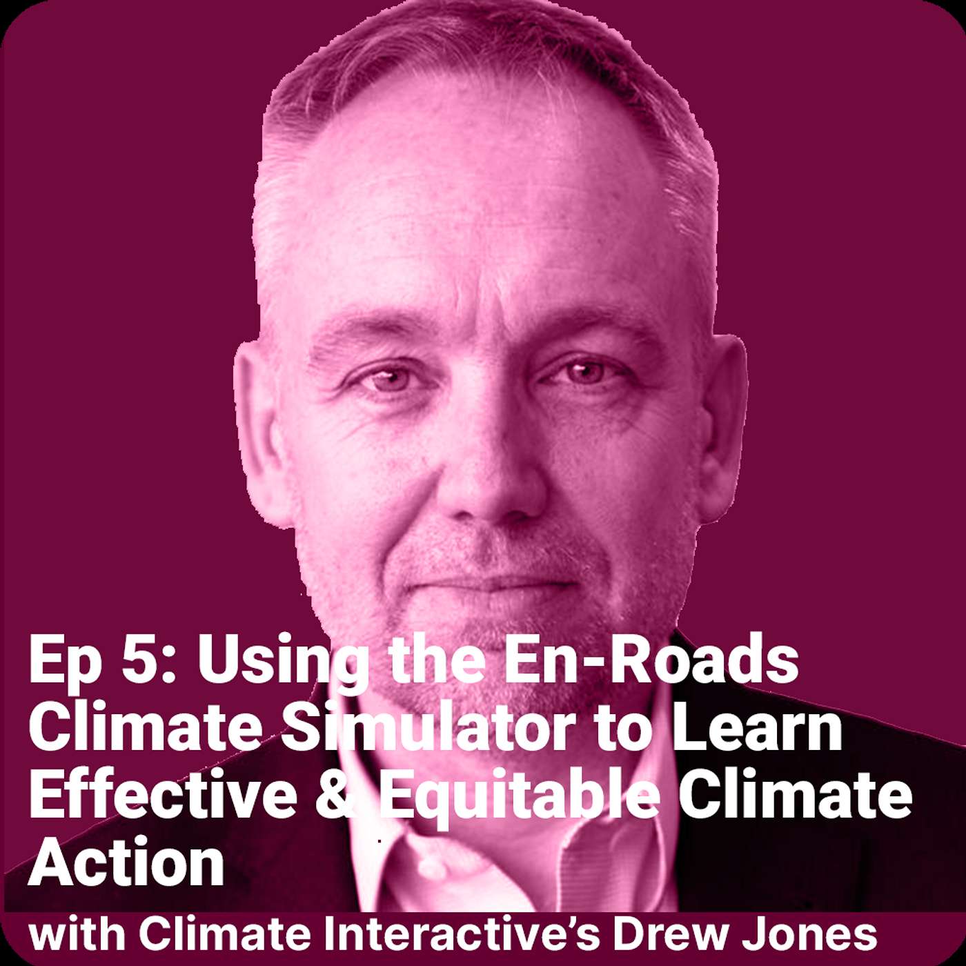 Using the En-Roads Climate Simulator to Learn About Effective & Equitable Climate Action