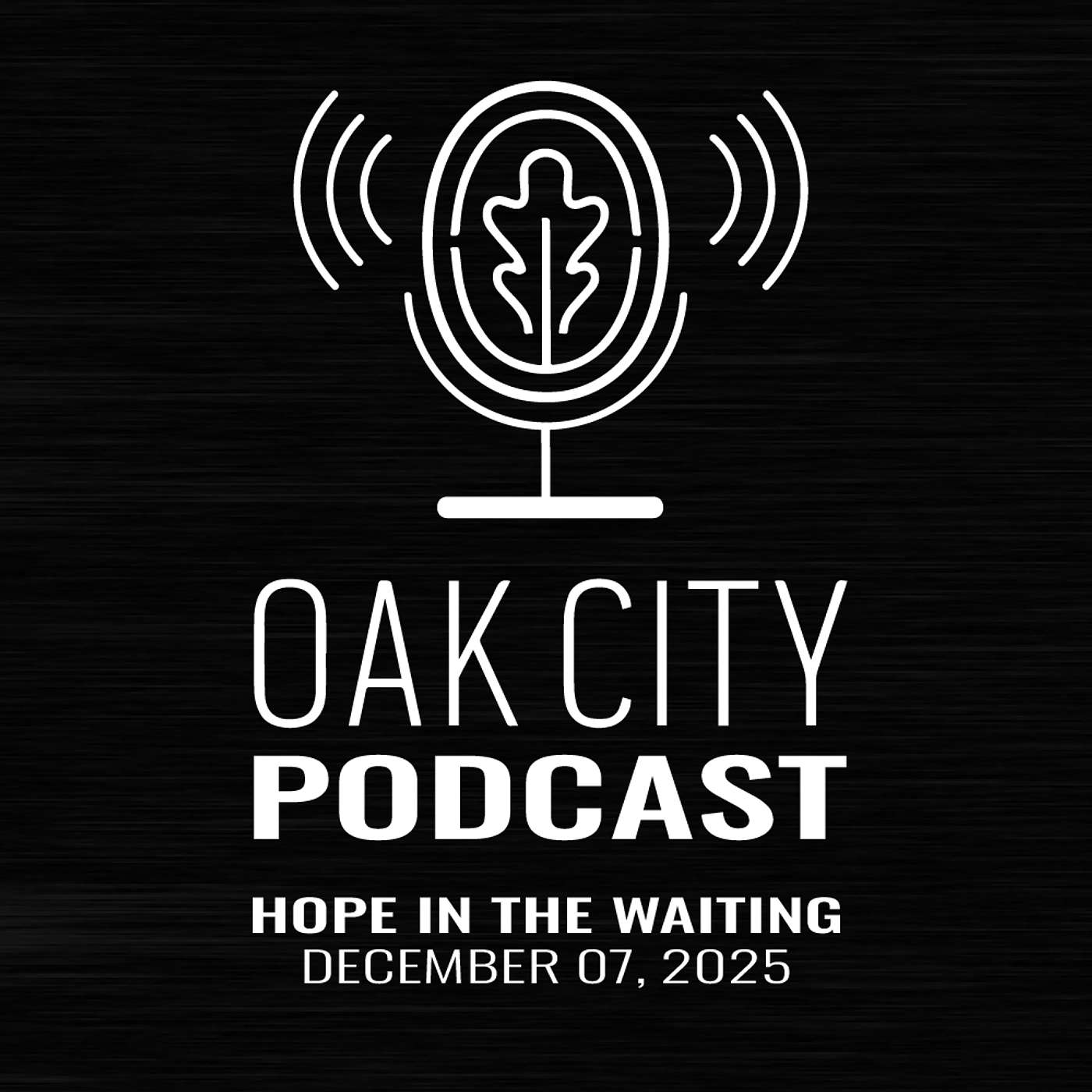 Oak City Church | Hope in the Waiting | Chelsea Stanley Oak City Church | Hope in the Waiting | Chelsea Stanley