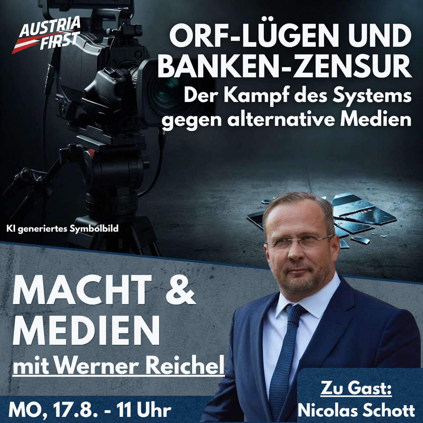 Zensur, Debanking und ORF-Manipulation: Nicolas Schott packt aus - Macht und Medien episode artwork