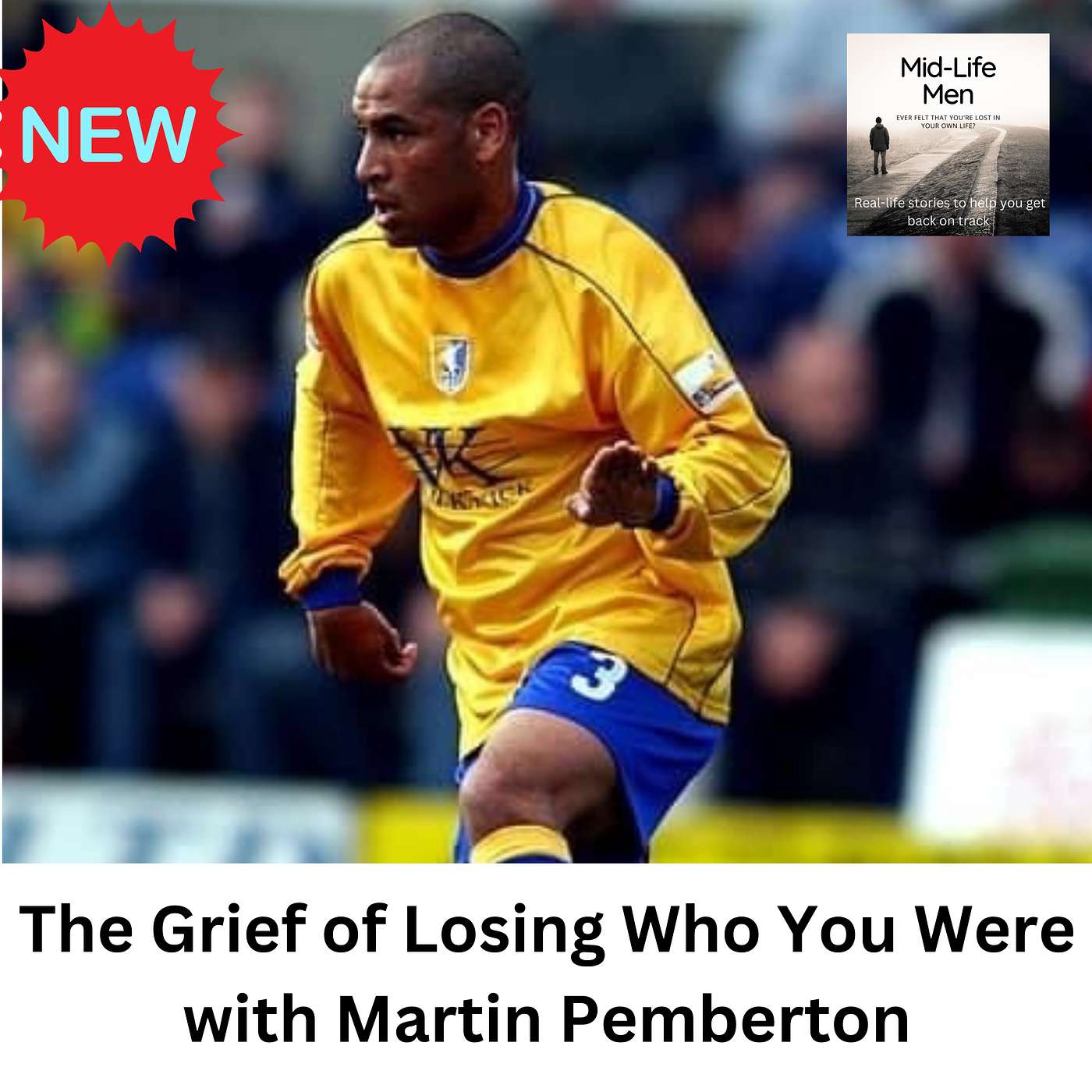 The Grief of Losing Who You Were, with Martin Pemberton