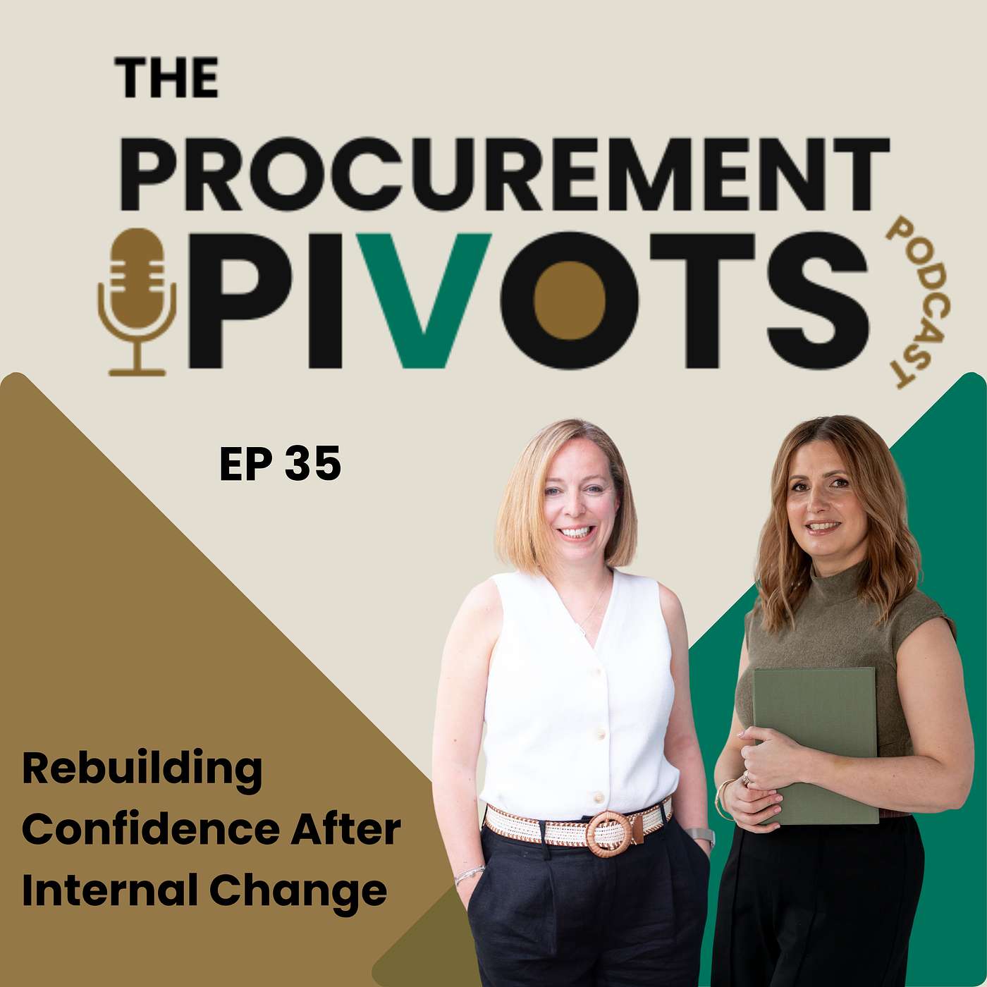 EP 35: Rebuilding Confidence After Internal Change episode artwork