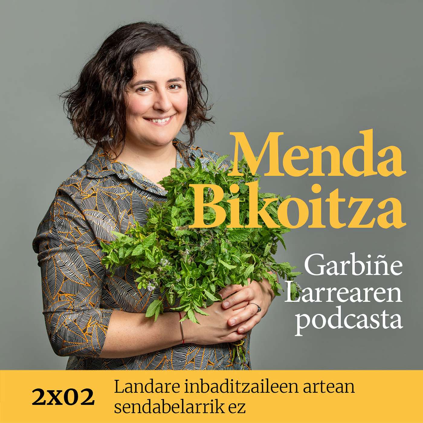 Menda Bikoitza 2x02: Landare inbaditzaileen artean sendabelarrik ez episode artwork