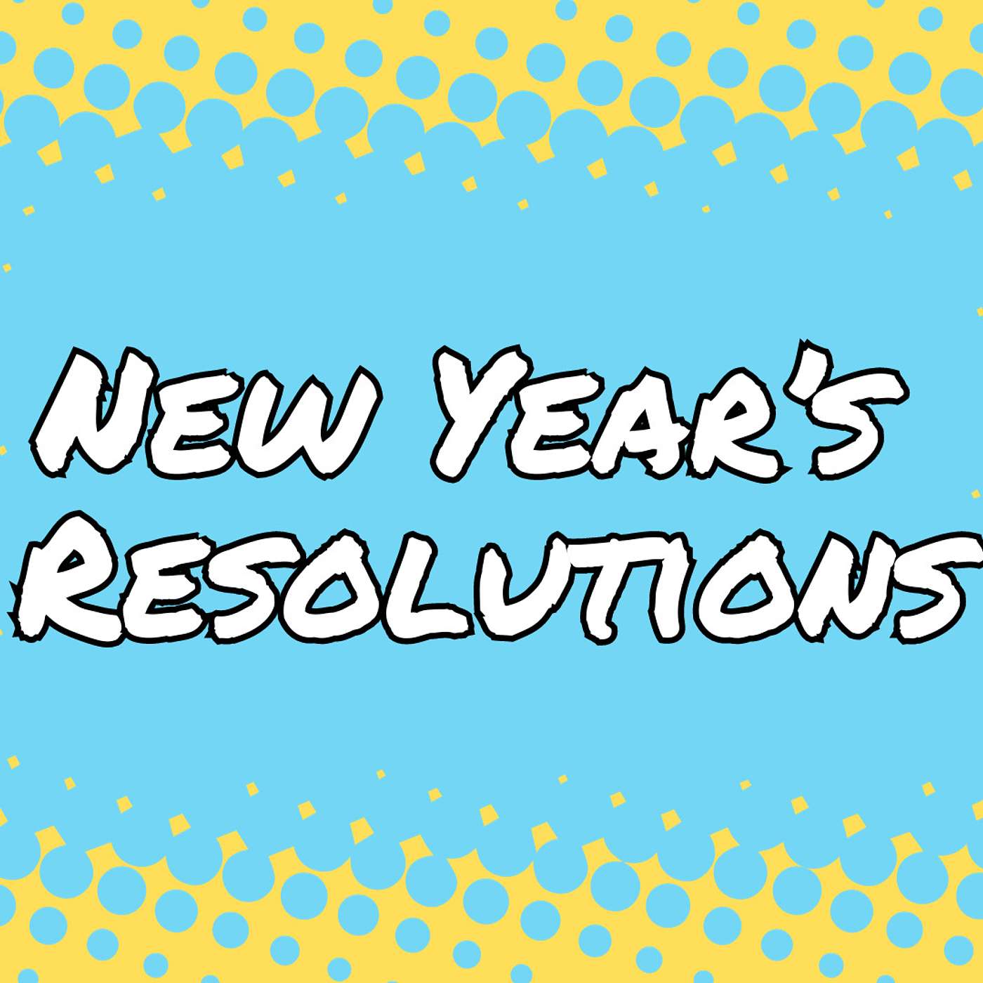 So...Do You Have a New Year's Resolution?