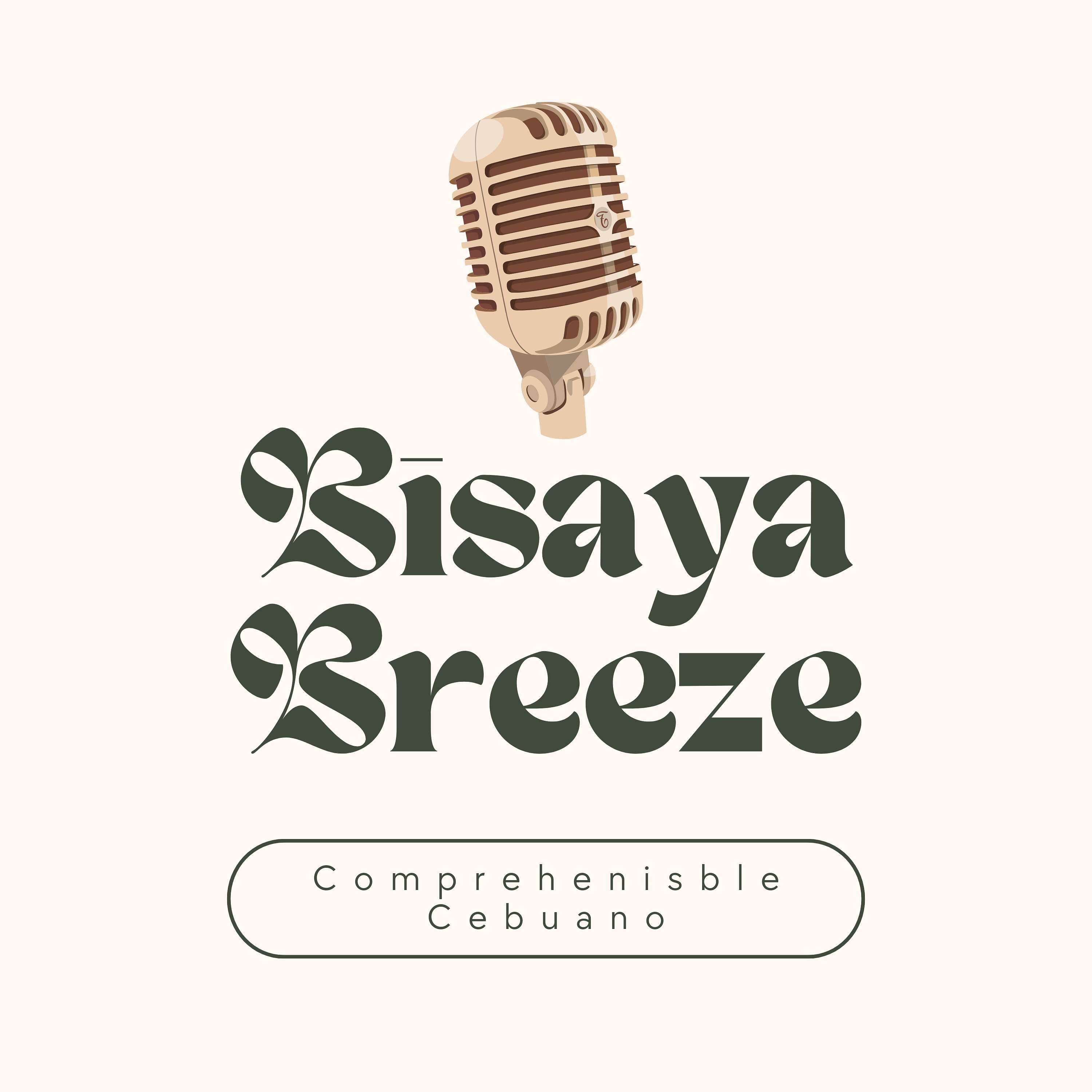 Bisaya Breeze (Comprehensible Cebuano)