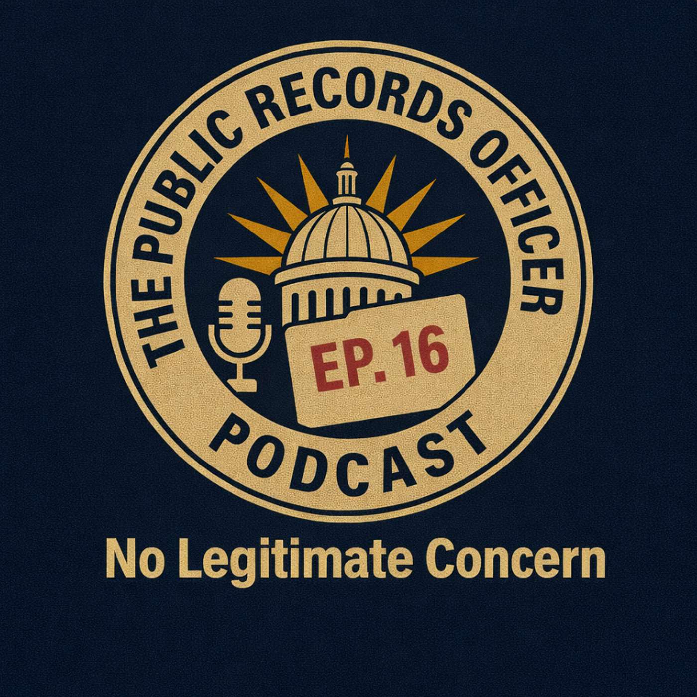 Ep. 16 No Legitimate Concern