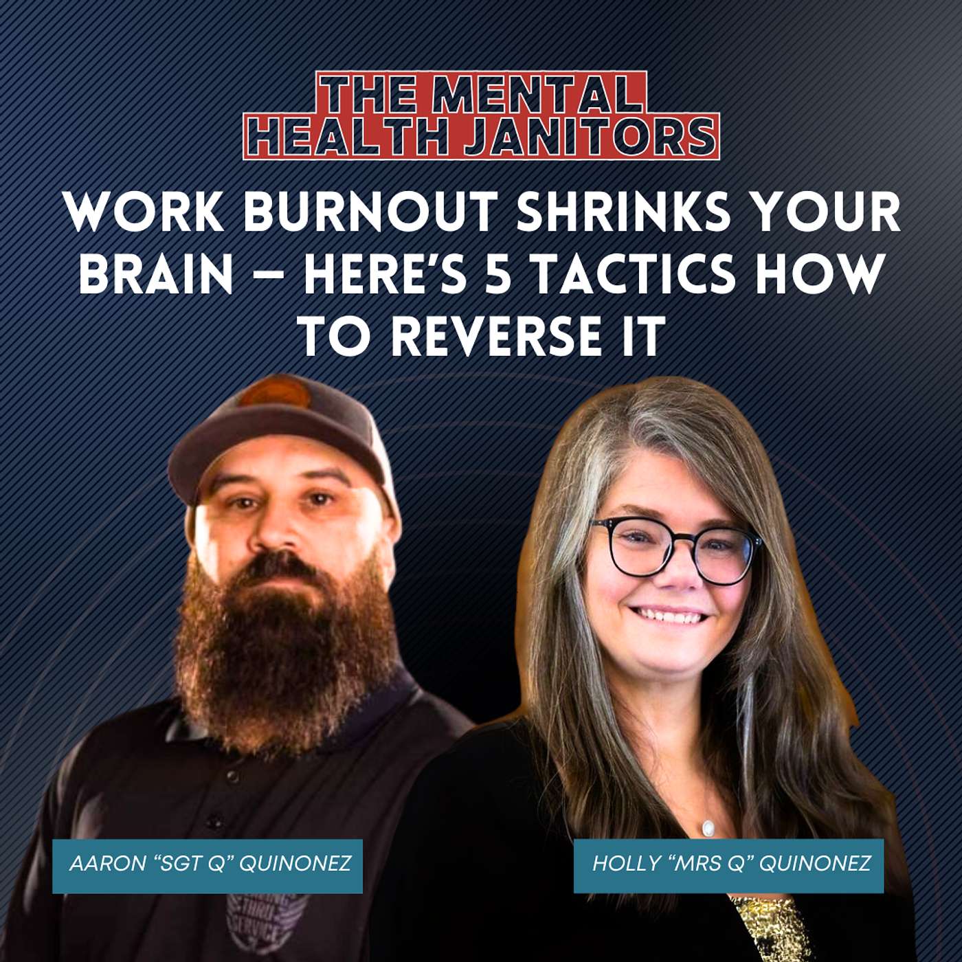 Episode 105- Work Burnout Shrinks Your Brain — Here are 5 Tactics How to Reverse It