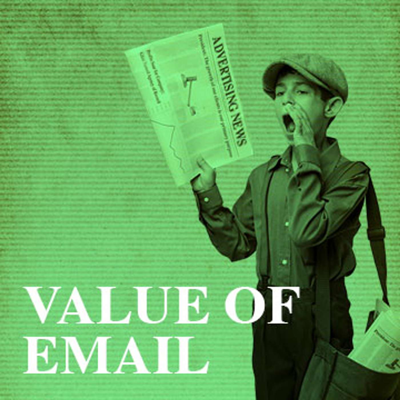 The Value of Email Campaigns episode artwork
