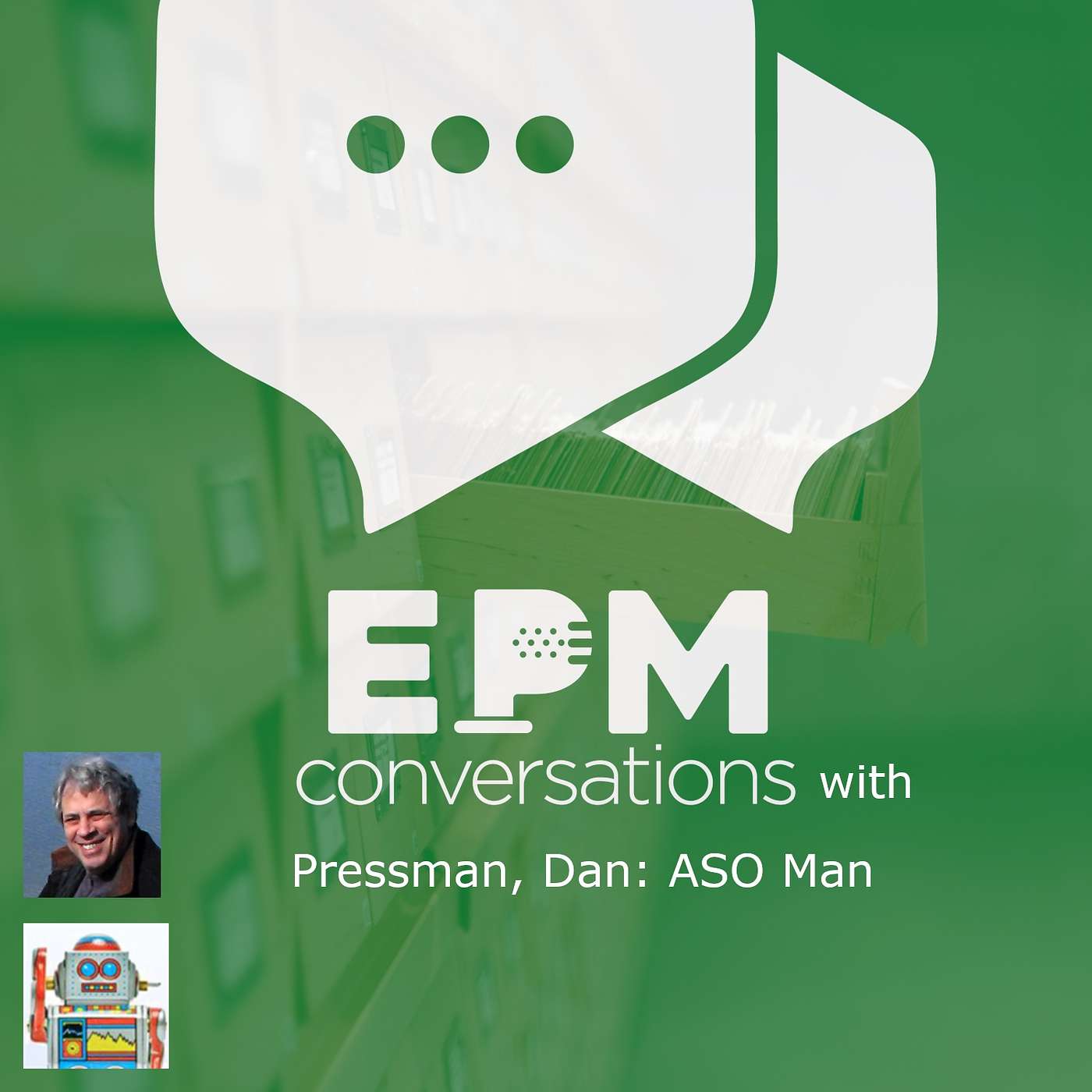 EPM Conversations Episode 34 – A Conversation with Pressman, Dan: ASO Man, Part 2 EPM Conversations Episode 34 – A Conversation with Pressman, Dan: ASO Man, Part 2