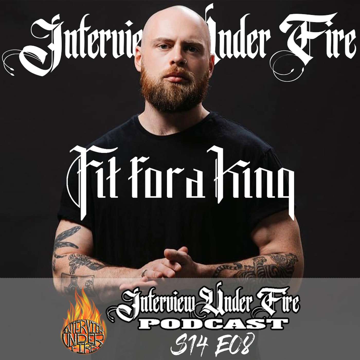 S.14 E.08 – Ryan “Tuck” O'Leary of Fit For A King