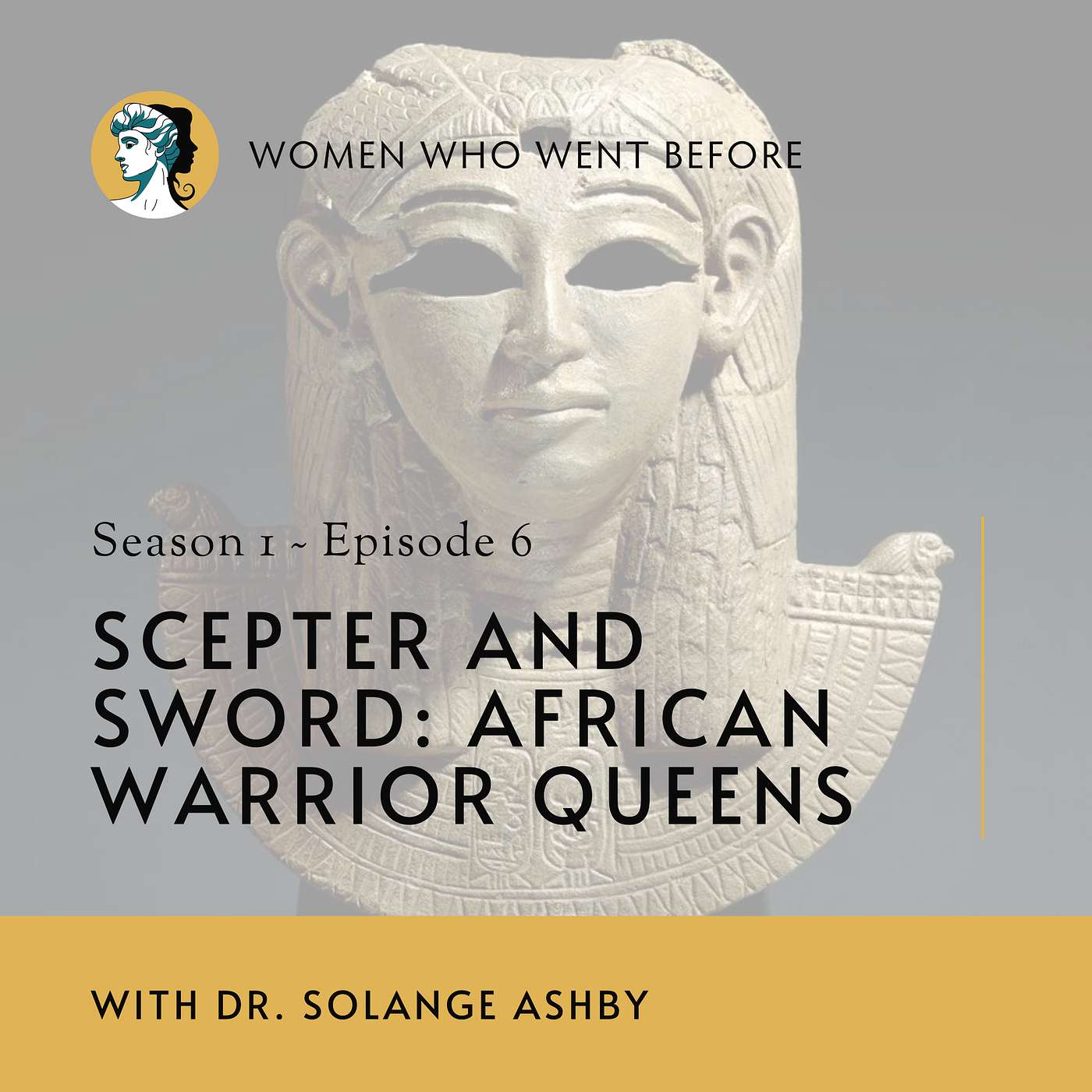 Scepter and Sword: African Warrior Queens