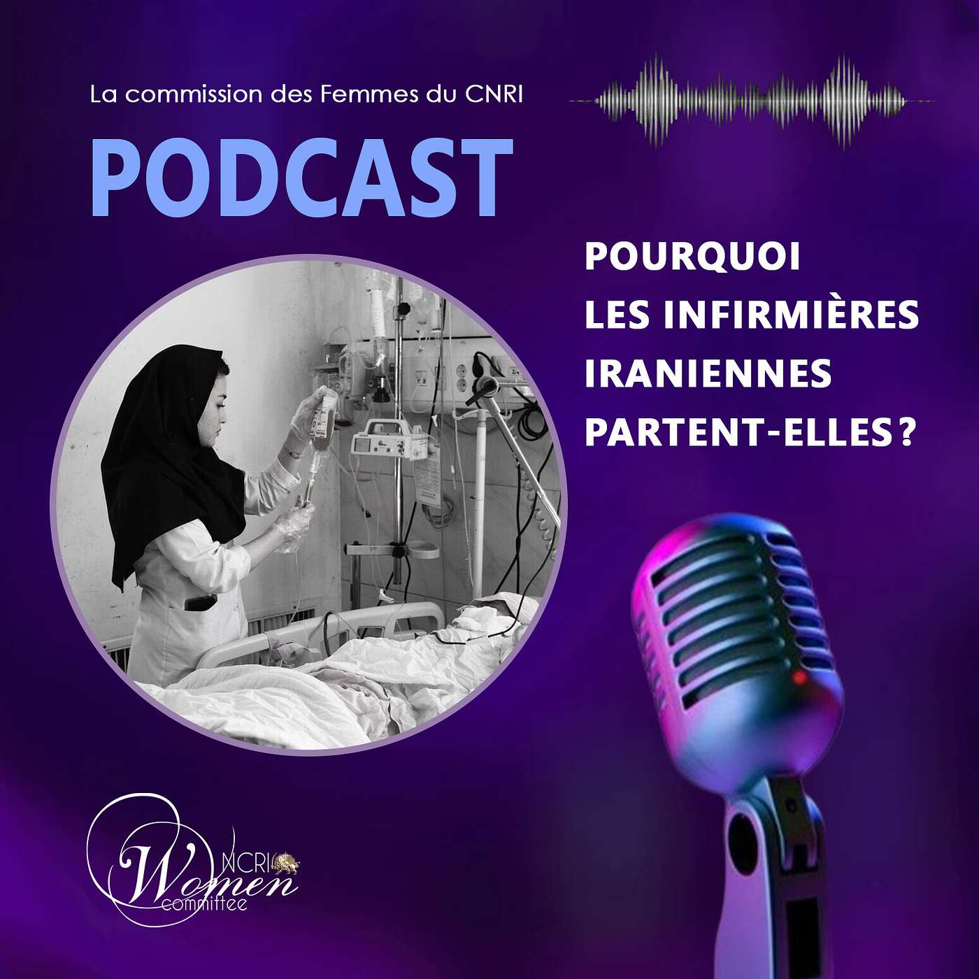 Chiffres fabriqués : Pourquoi les infirmières iraniennes partent-elles ? [French] episode artwork