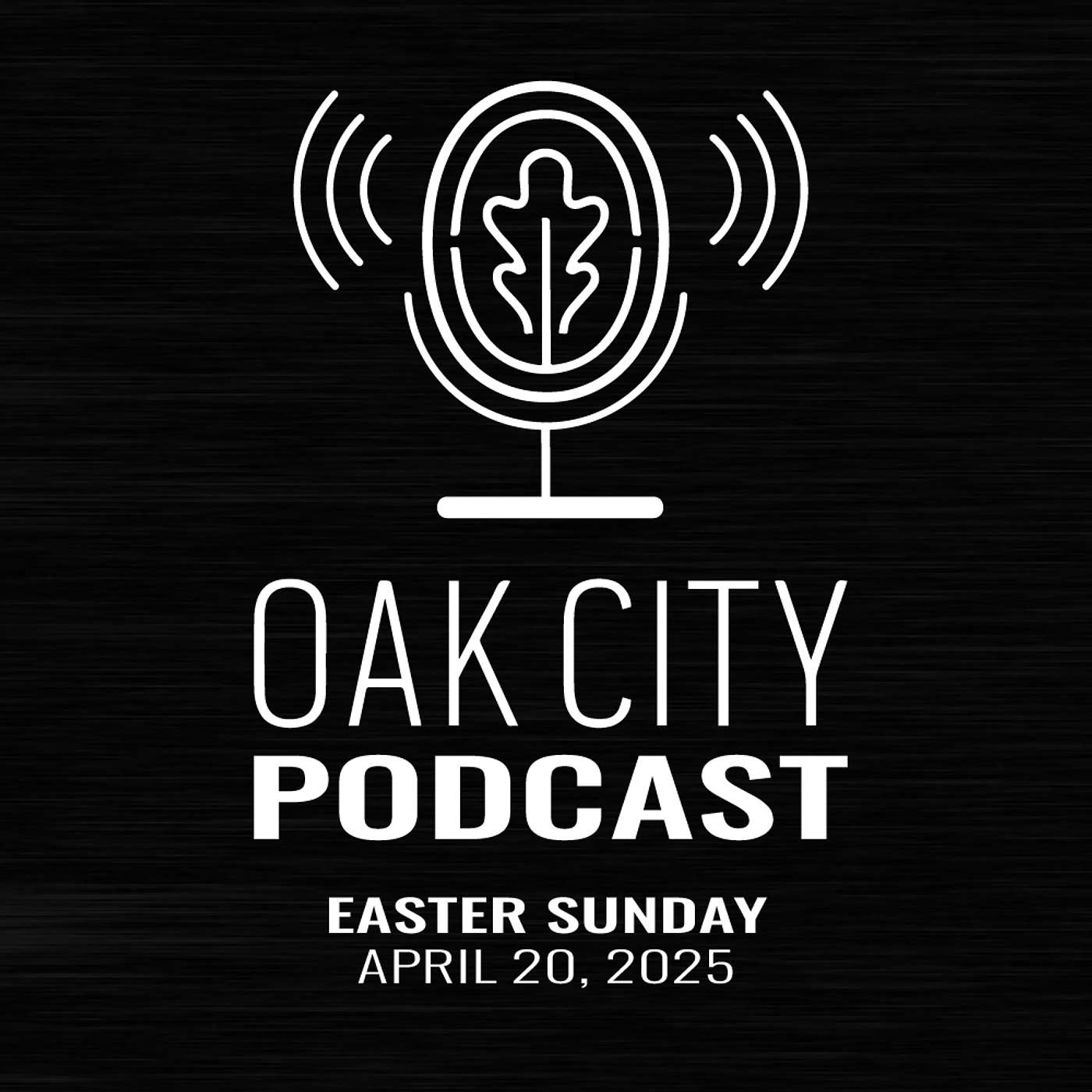 Podcast | Oak City Church