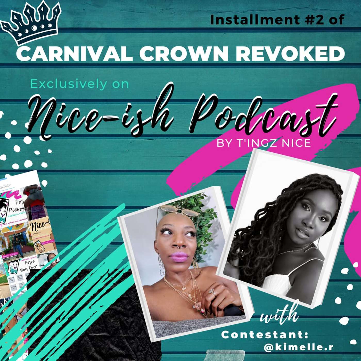 The T\'ingz Nice Podcast