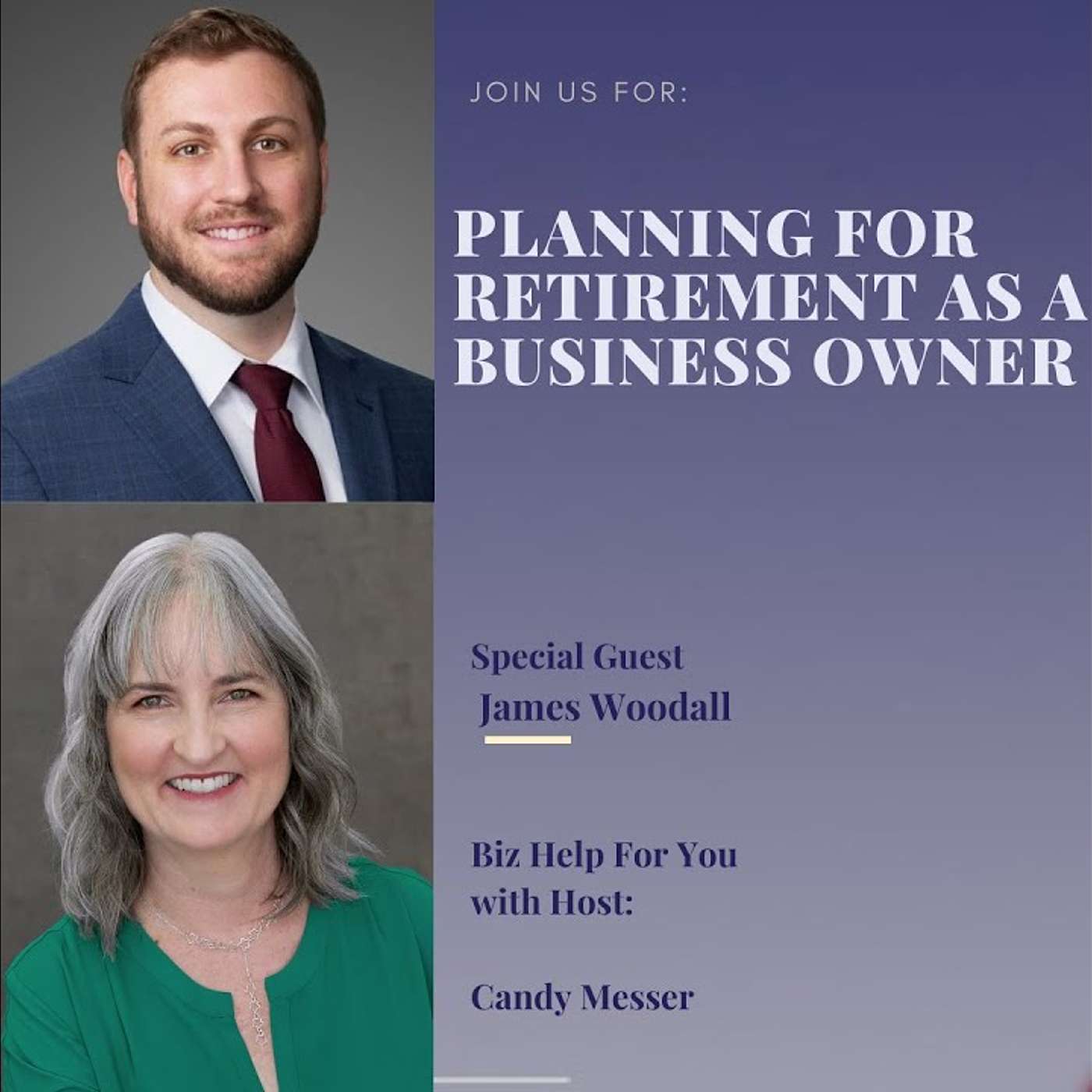 Planning for Retirement as a Business Owner with James Woodall