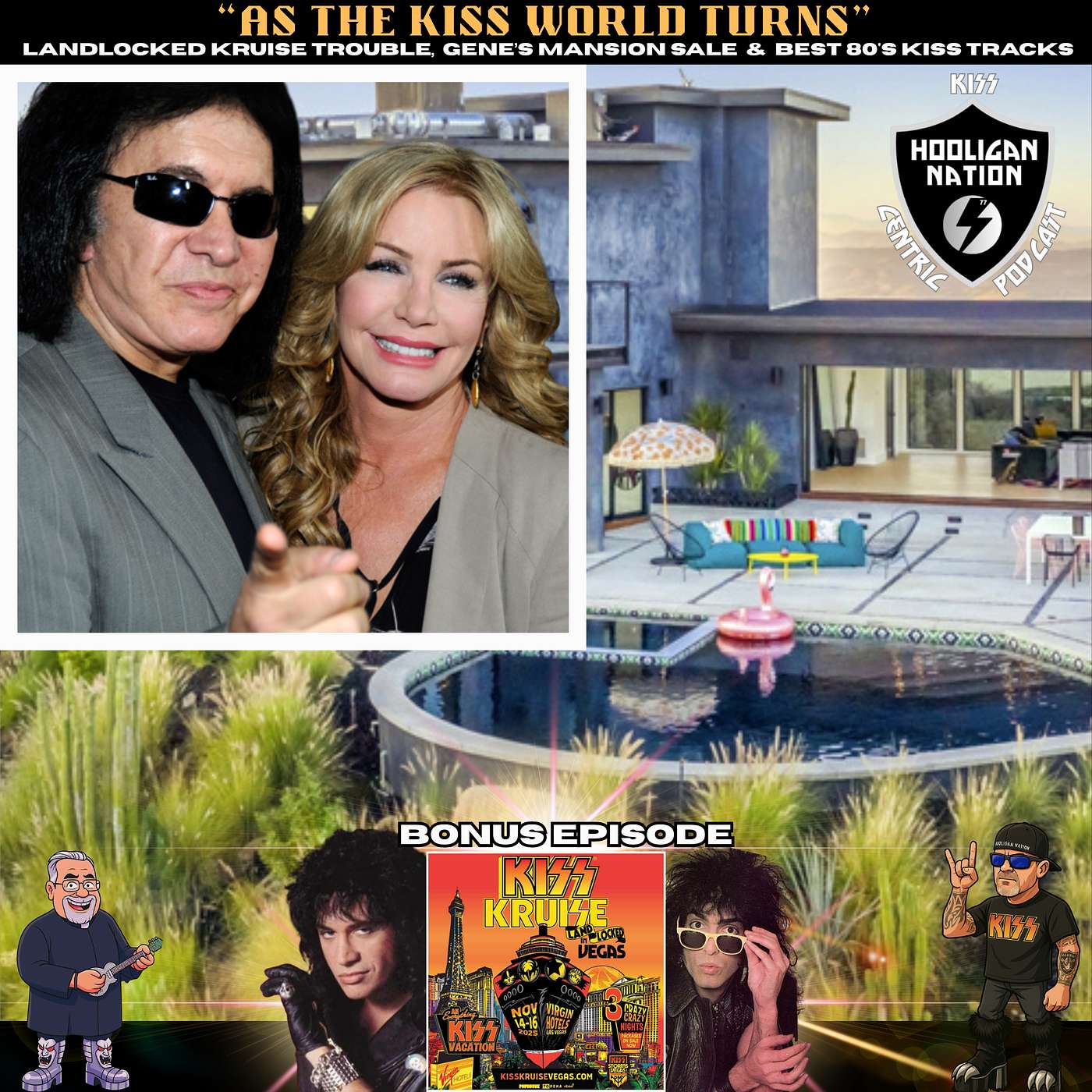 “AS THE KISS-WORLD TURNS”: landlocked Kruise Trouble, Gene’s Mansion Sale & Best 80s KISS Tracks