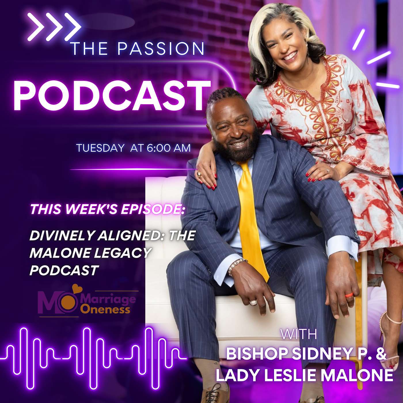 Divinely Aligned The Malone Legacy with Bishop Sidney P & Leslie Malone Part 3