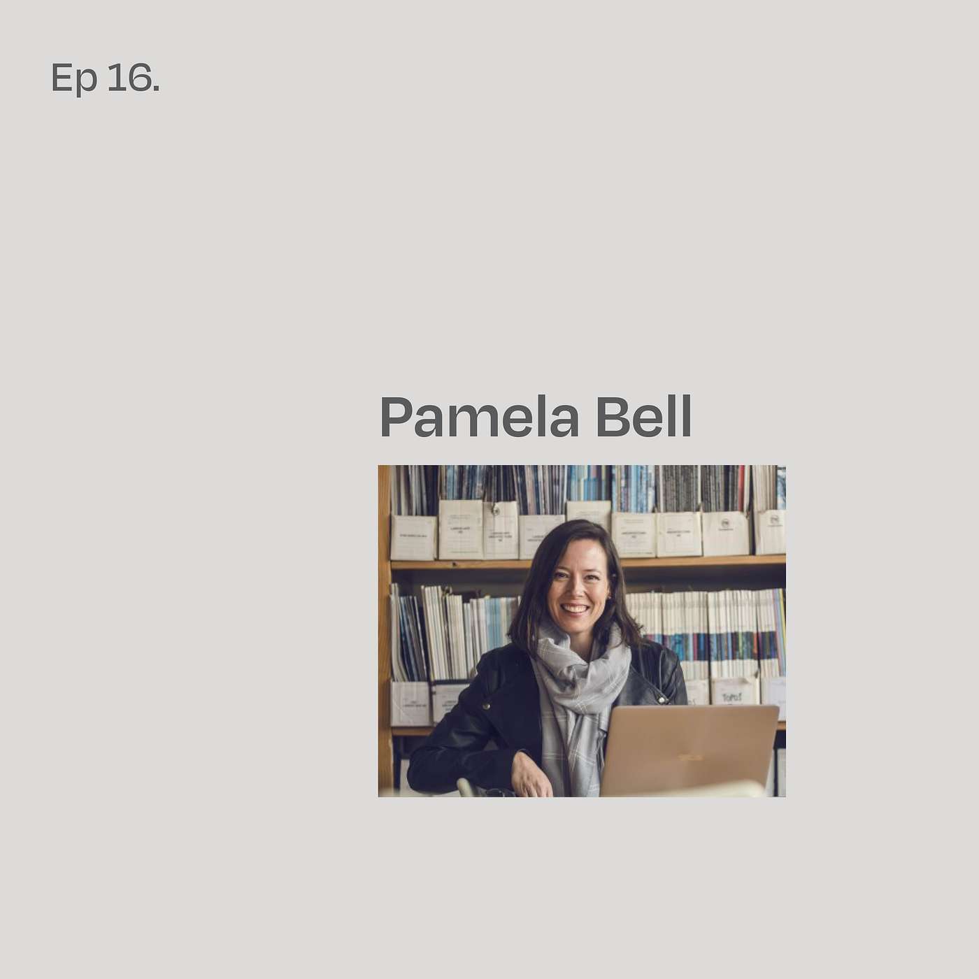 Beyond Design: Architecture, Innovation and Business with Pamela Bell