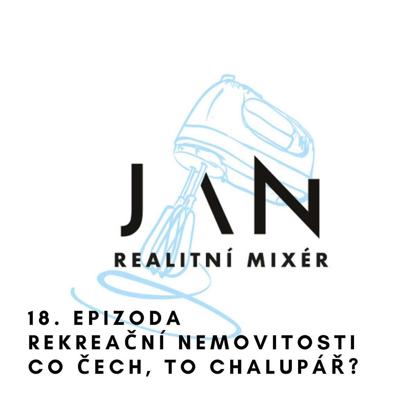 HOTELOVÝ A REALITNÍ MIXÉR