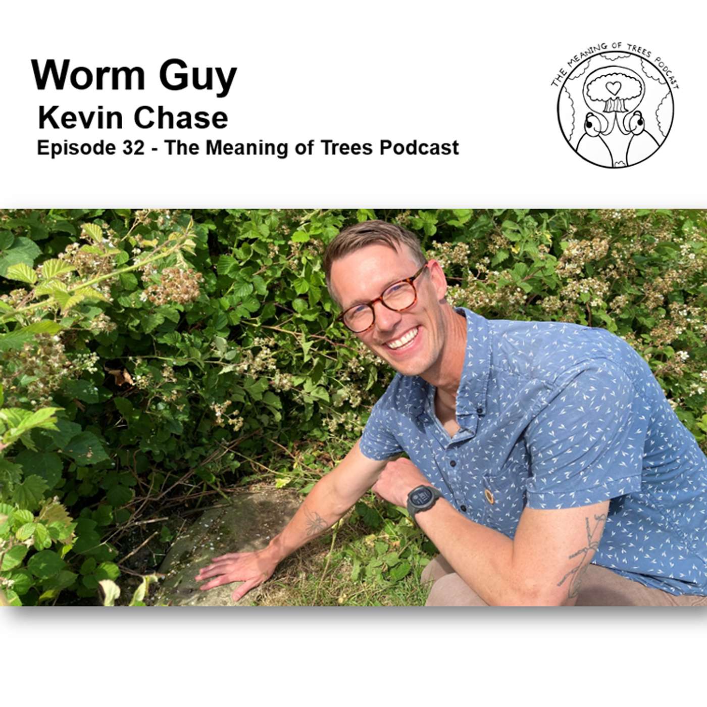 The Meaning of Trees Podcast
