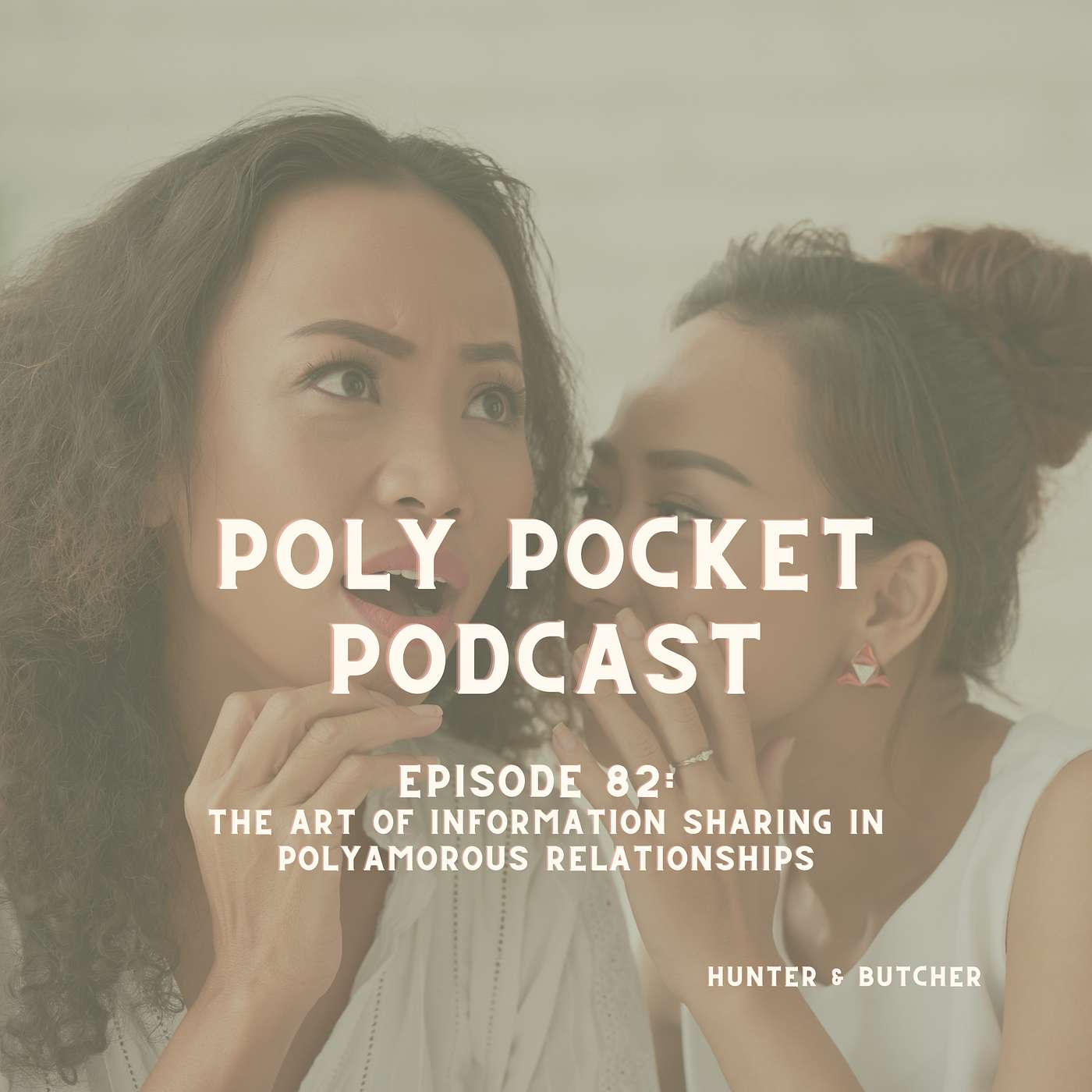 PPP #082: The Art of Information Sharing in Polyamorous Relationships