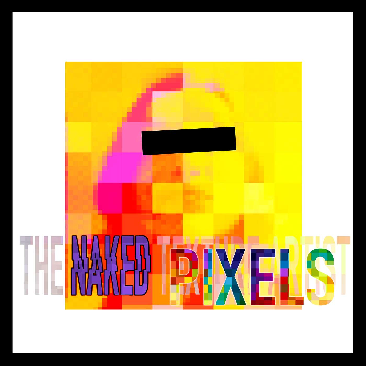 The Naked Texture Artist