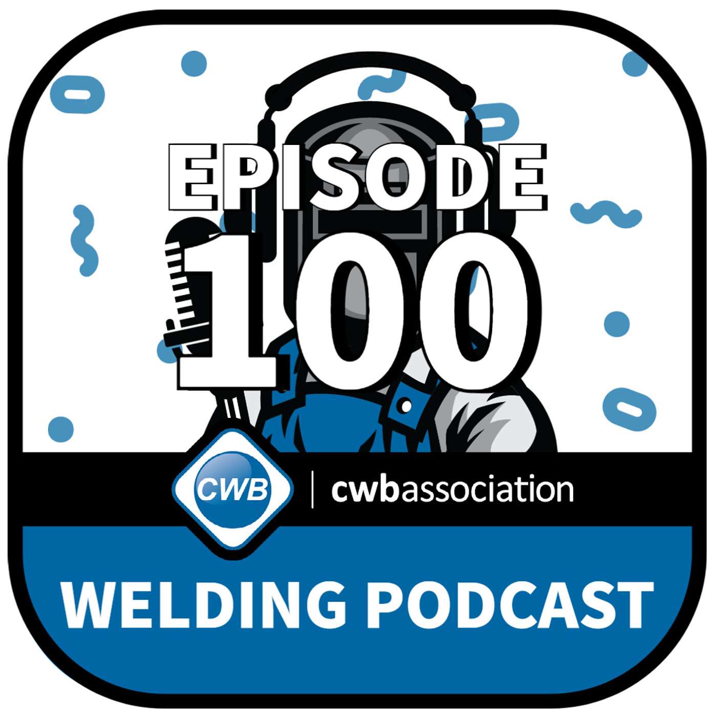 The CWB Association Welding Podcast