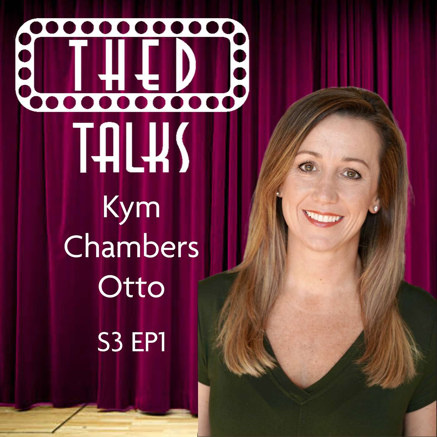 3.01 A Conversation with Kym Chambers Otto