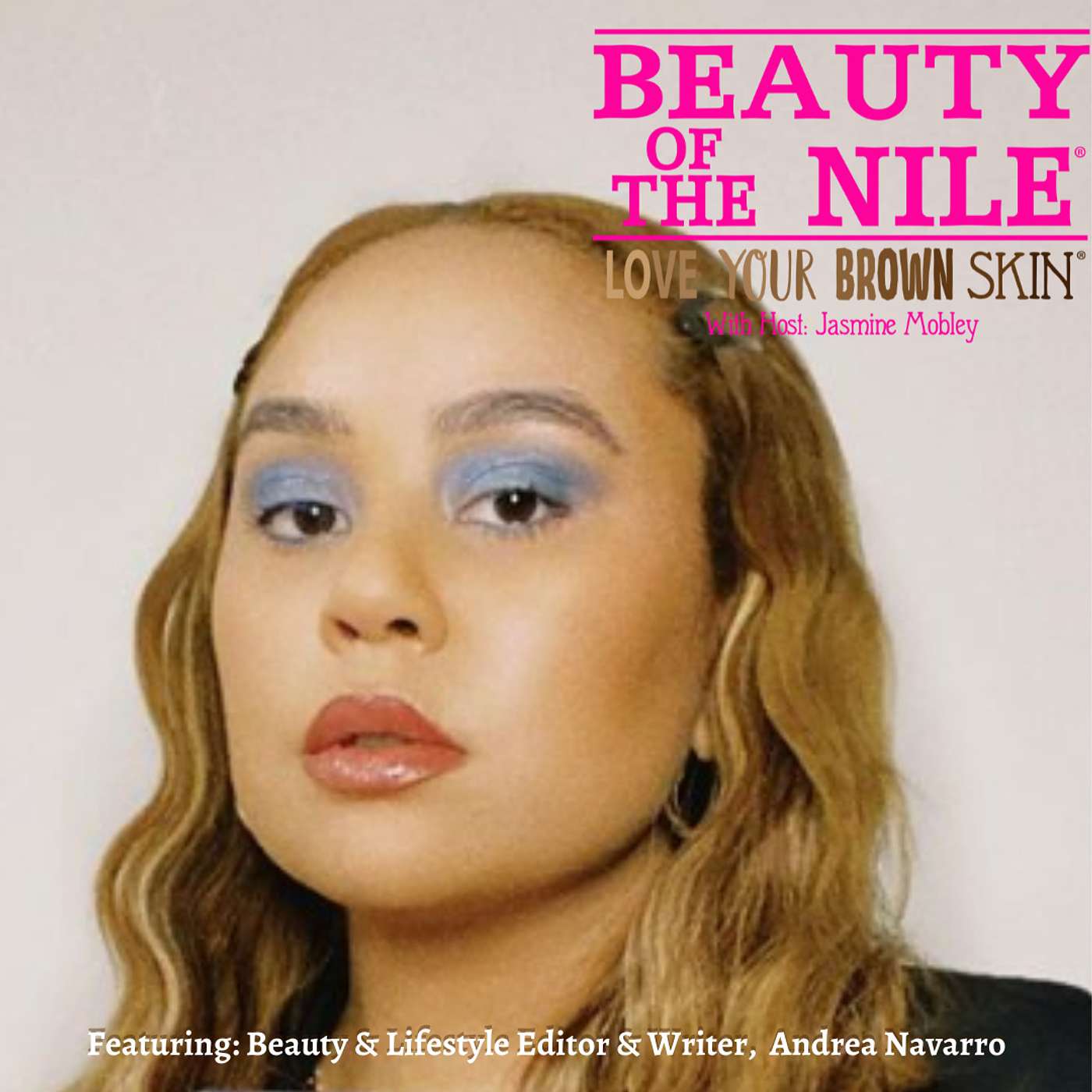 Beauty Of The Nile: Skin Care Tips & Inspiration for Women-of-Color