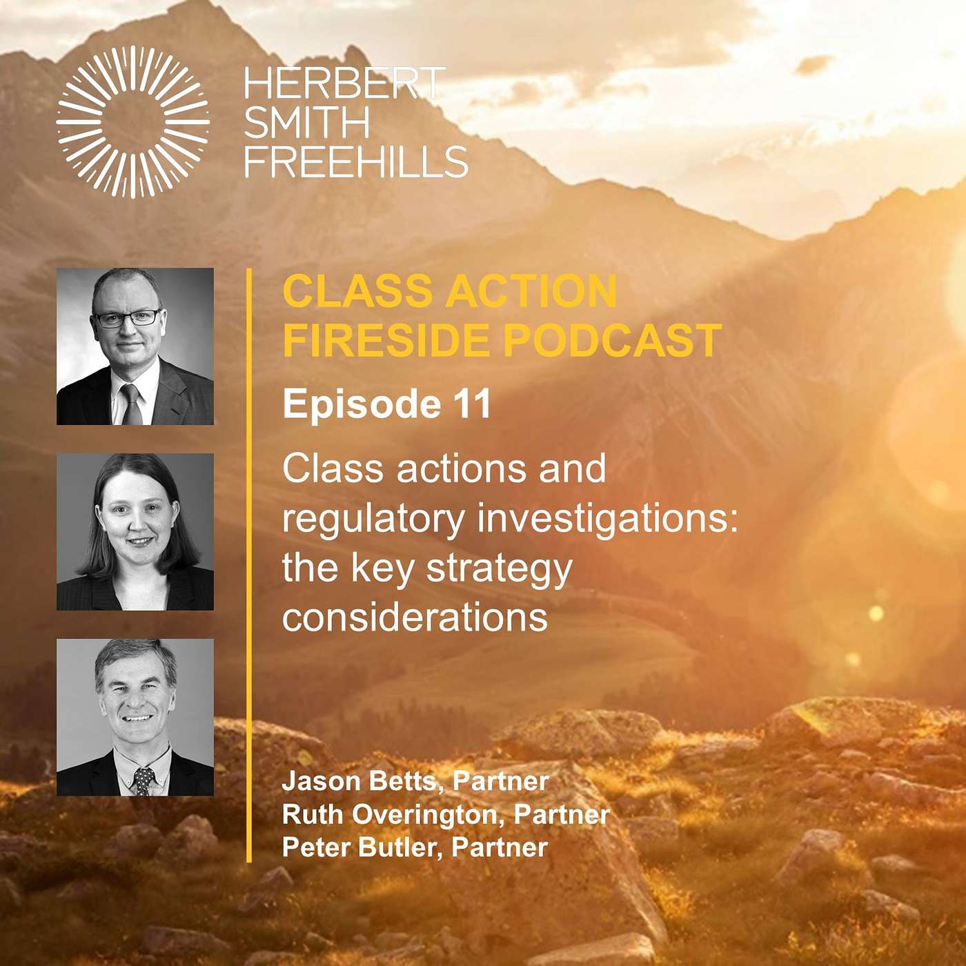 Class Action Fireside EP11: Class actions and regulatory investigations: key strategy considerations