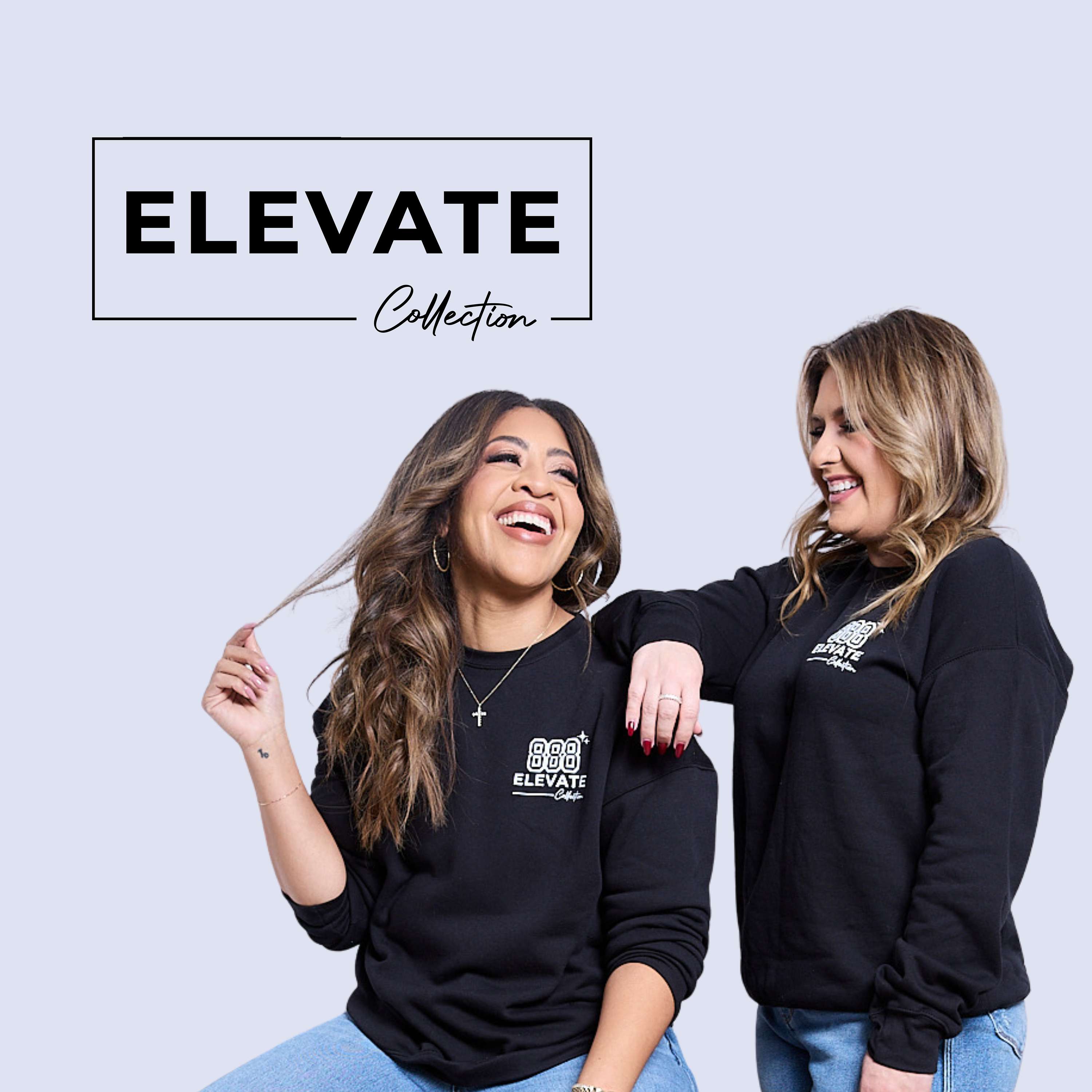 The Elevate Collection Podcast